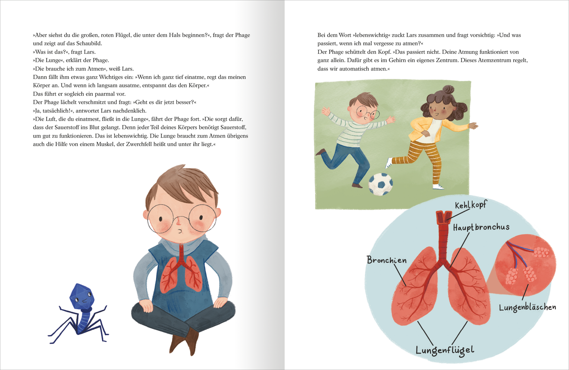 Gezeigt wird eine Innenansicht von „Das alles kann mein Körper“. Auf der linken Seite ist eine Illustration eines Jungen mit einer großen Brille, der im Schneidersitz sitzt und von einem Phage beobachtet wird. Rechts befindet sich eine farbige Grafik, die die menschlichen Atemwege zeigt, angeordnet in einem schematischen Format. Darüber ist eine Abbildung von zwei Kindern, die miteinander Fußball spielen. Die Farben sind sanft und meist in Blau-, Rot- und Grüntönen gehalten. Der Text...
