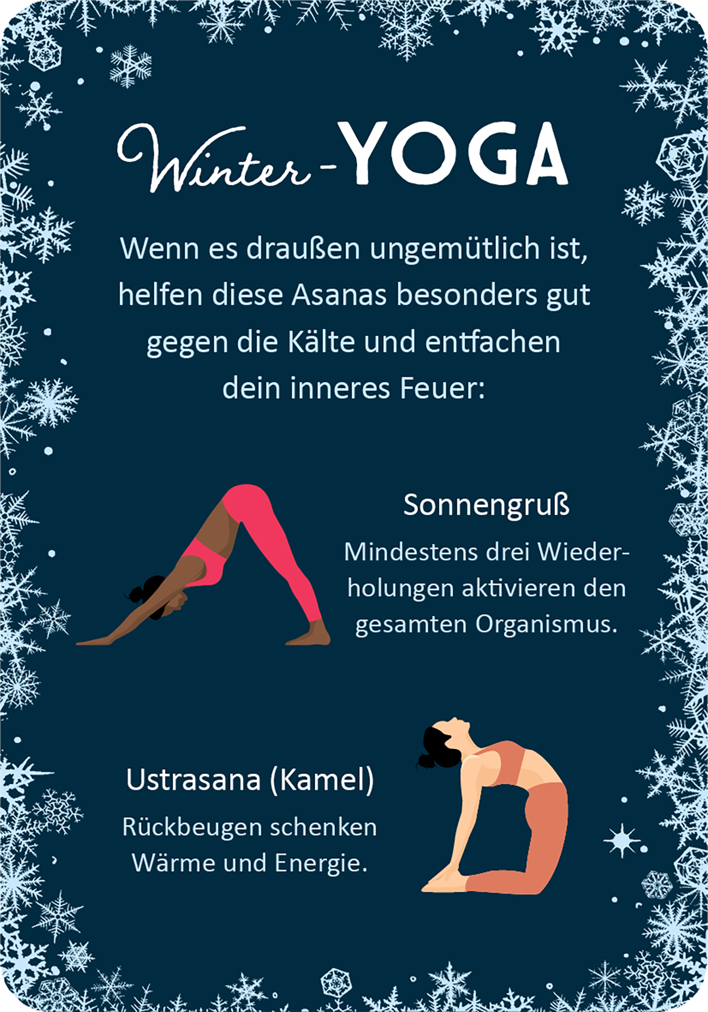 Gezeigt wird eine Innen- oder Zusatzansicht von „Magischer Advent“. Der Hintergrund ist dunkelblau und mit weißen Schneeflocken verziert. Der Titel „Winter-YOGA“ ist in eleganter, verspielter Schrift in Weiß und Rosa gehalten. Darunter befindet sich ein einleitender Text in schlichten, weißen Buchstaben. Zwei Yogaposen werden visuell dargestellt, begleitet von kurzen, informativen Beschreibungen in klarer, gut lesbarer Schrift. Die Farbgestaltung sorgt für eine ruhige, einladende...