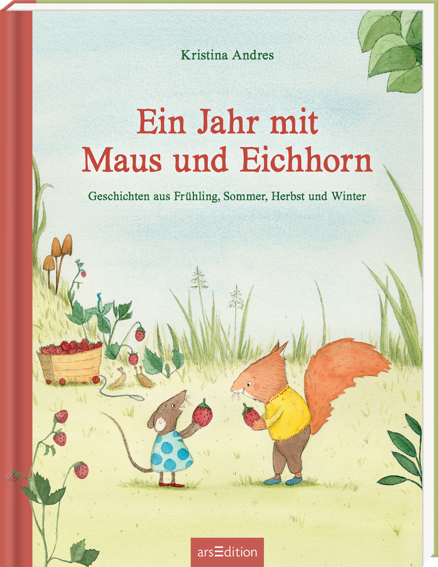 Das Buchcover zeigt eine liebevolle Illustration aus einer kindlichen Perspektive. Im Vordergrund stehen eine Maus in einem grauen Kleid und ein Eichhorn mit orangefarbenem Fell, beide lächelnd und umgeben von blühenden Pflanzen und roten Erdbeeren. Der Titel „Ein Jahr mit Maus und Eichhorn“ ist in fröhlichem Rot gehalten und steht über der Szene. Darunter ist der Untertitel „Geschichten aus Frühling, Sommer, Herbst und Winter“ in kleinerer Schrift. Ganz unten mittig steht der...