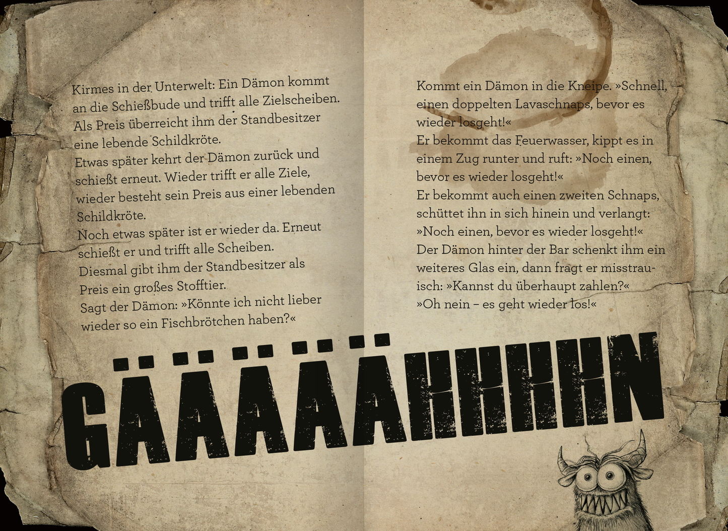 Gezeigt wird eine Innen- oder Zusatzansicht von „Verflucht witzig!“. Die Seite zeigt einen unkonventionellen, leichten Schreibstil und besteht aus zwei Spalten, die in einem klaren, gut lesbaren Schwarz gedruckt sind. Oben ist der auffällige, großformatige Titel „GÄÄÄÄHHHHN“ in verschnörkelter Typografie platziert, was den humorvollen Charakter unterstreicht. Der Hintergrund ist zerknittert und ausgebleicht, was einen vintage Look erzeugt. Illustrationen von einem schelmischen...