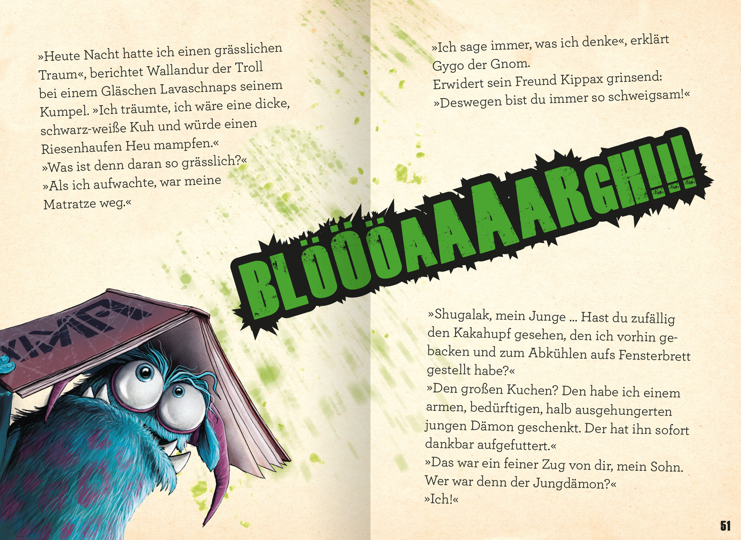 Gezeigt wird eine Innen- oder Zusatzansicht von „Verflucht witzig!“. Die Doppelseite ist in sanften Pastelltönen gehalten, mit viel Weißraum. Zentral befindet sich eine cartoonhafte Figur, die aus einem Kasten mit einem schockierten Gesicht schaut. Der Text ist in einer verspielten, kräftigen Schriftart gestaltet, wobei das Wort „BLOOOOAAARG!!!!“ in großen, schwarzen Buchstaben hervorsticht und durch grüne Spritzeffekte umrandet ist. Weitere Textstellen sind gut lesbar angeordnet...