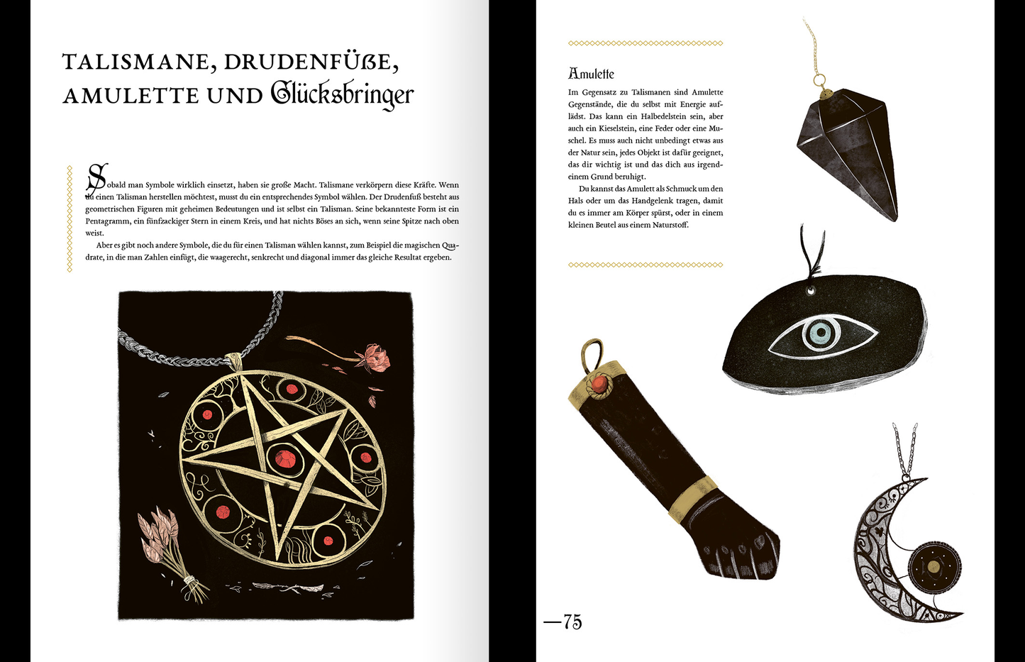 Gezeigt wird eine Innen- oder Zusatzansicht von „Geheimnisse der Hexen“. Die Seite präsentiert eine Kombination aus Text und Illustrationen. Links befindet sich ein schwarzes Pentagramm mit roten Akzenten und floralen Elementen. Auf der rechten Seite sind verschiedene Amulette und Talismane abgebildet, darunter ein schwarzes Auge, ein klarer Kristall, sowie eine Hand und ein mondförmiger Anhänger. Die Typografie ist gut lesbar und in einem modernen, klaren Stil gehalten. Der Hintergrund...