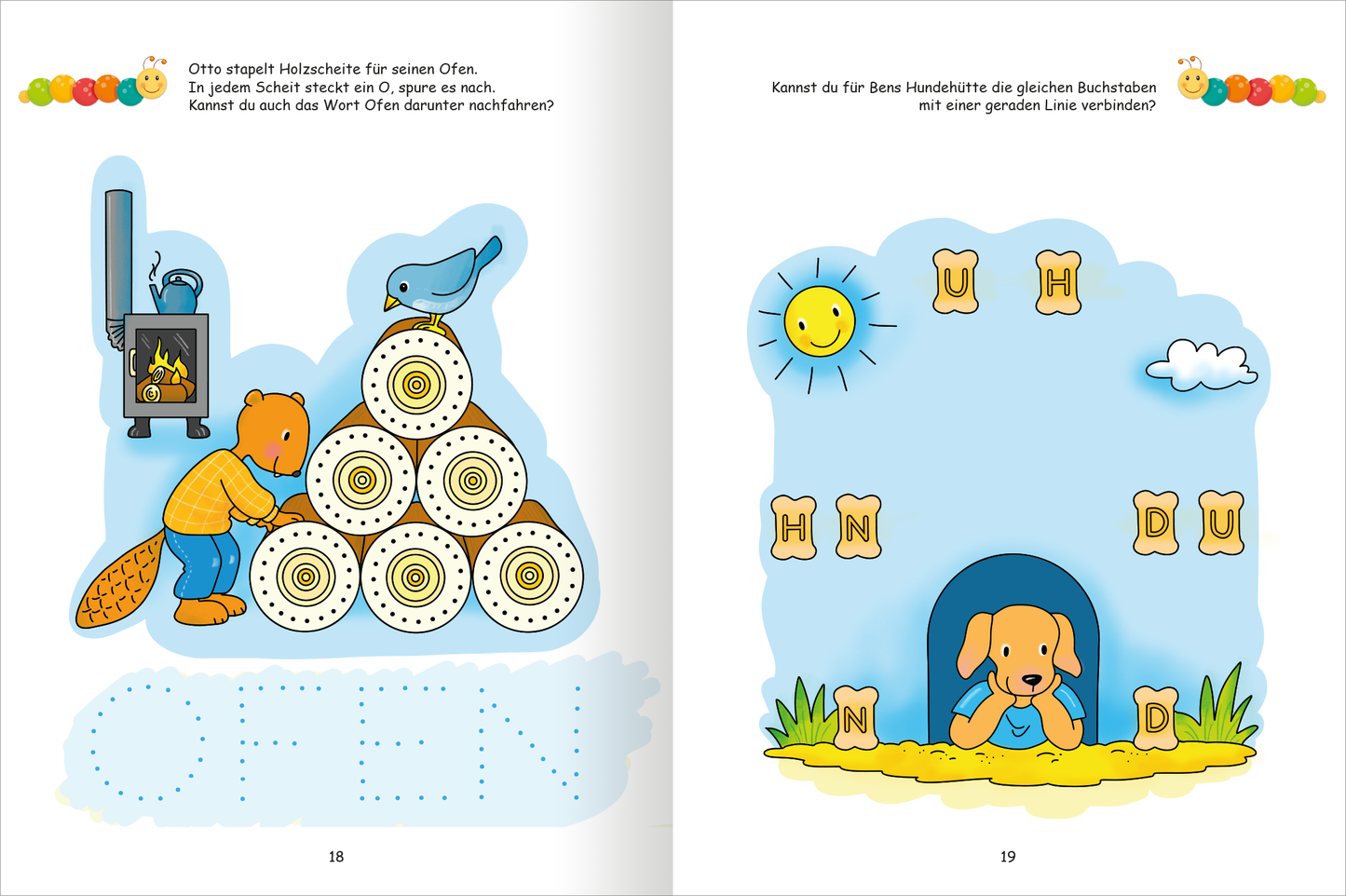 Gezeigt wird eine Innen- oder Zusatzansicht von „Lernraupe – Mein Übungsheft – Erste Buchstaben“. Die Seite ist hellblau gestaltet, mit bunten, kindgerechten Illustrationen. Links sieht man einen Fuchs, der Holzscheite stapelt, daneben ein kleiner Vogel. Das Wort „OFEN“ ist in großen, klaren Buchstaben dargestellt. Auf der rechten Seite strahlt eine Sonne über einem Hund, der in einer Höhle sitzt. Die Schrift ist freundlich und gut lesbar, ideal für Kinder.