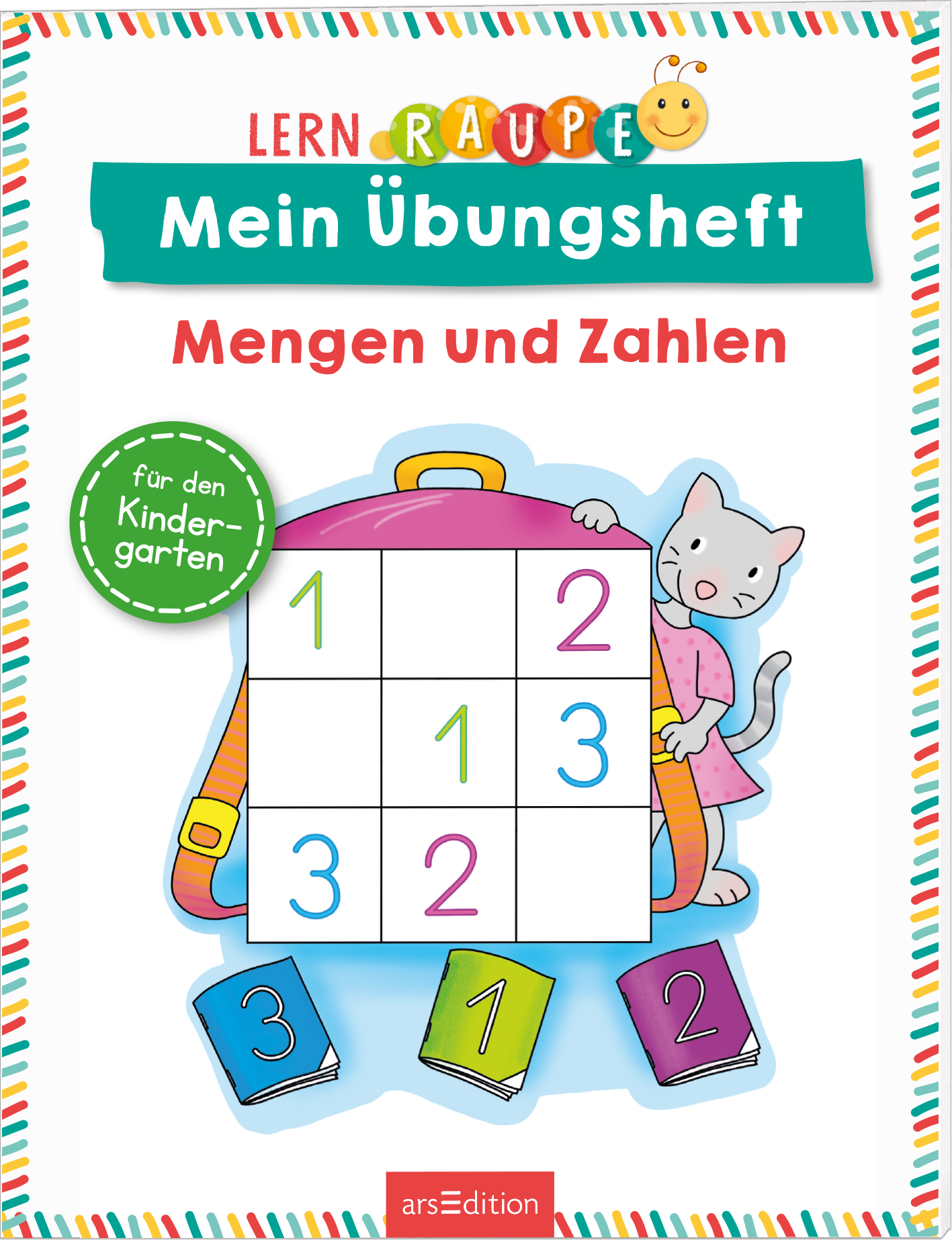 Bunte, verspielte Gestaltung des Buchcovers mit einer fröhlichen Raupe und einer niedlichen Katze, die neben einem Zahlenfeld steht. Die Farbpalette umfasst lebendige Töne von Blau, Pink und Gelb. Der Titel „Mein Übungsheft Mengen und Zahlen“ ist in einer kindgerechten Schriftart in Rot platziert. Oben links befindet sich ein grüner Button mit dem Text „für den Kindergarten“. Ganz unten mittig steht der Logoschriftzug von arsEdition.