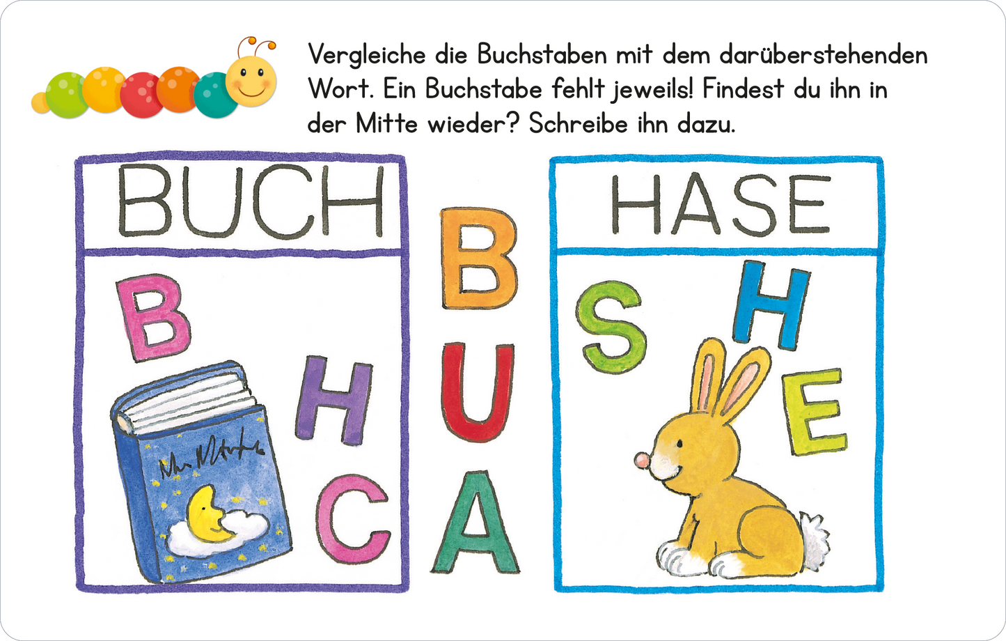 Gezeigt wird eine Innen- oder Zusatzansicht von „Lernraupe – Wortspiele“. Die Darstellung zeigt zwei Boxen mit den Wörtern „BUCH“ und „HASE“ in Großbuchstaben, jeweils farbenfroh umrandet. Darunter sind die Buchstaben „B“, „H“, „C“, „A“, „S“, „E“ in verschiedenen Farben angeordnet. Links ist ein blaues Buch mit einem Mond und Sternen abgebildet, rechts ein brauner Hase. Die Schrift ist klar und kinderfreundlich gestaltet.