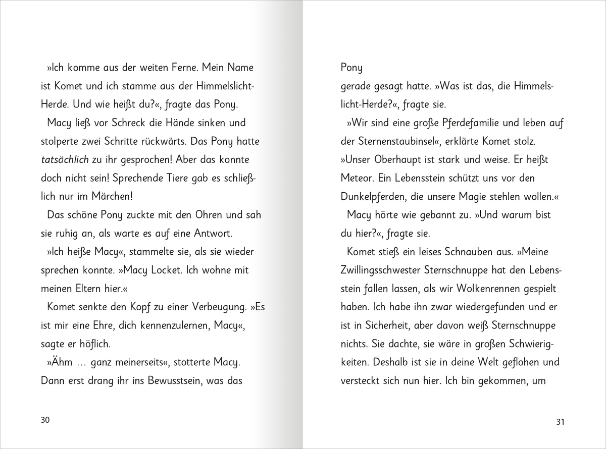 Gezeigt wird eine Innenansicht von „Zauberponys – Magische Ferienzeit“. Die Doppelseite zeigt lebendige Illustrationen von Ponys in einer fantasievollen Landschaft, umgeben von bunten Blumen und strahlendem Himmel. Der Text ist in einer klaren, verspielten Schrift gehalten, die die magische Atmosphäre unterstreicht. Die Seitenrandgestaltung ist harmonisch und unterstützt die Lesbarkeit. Die verwendeten Farben sind sanft und ansprechend, mit vielen Pastelltönen, die eine freundliche...