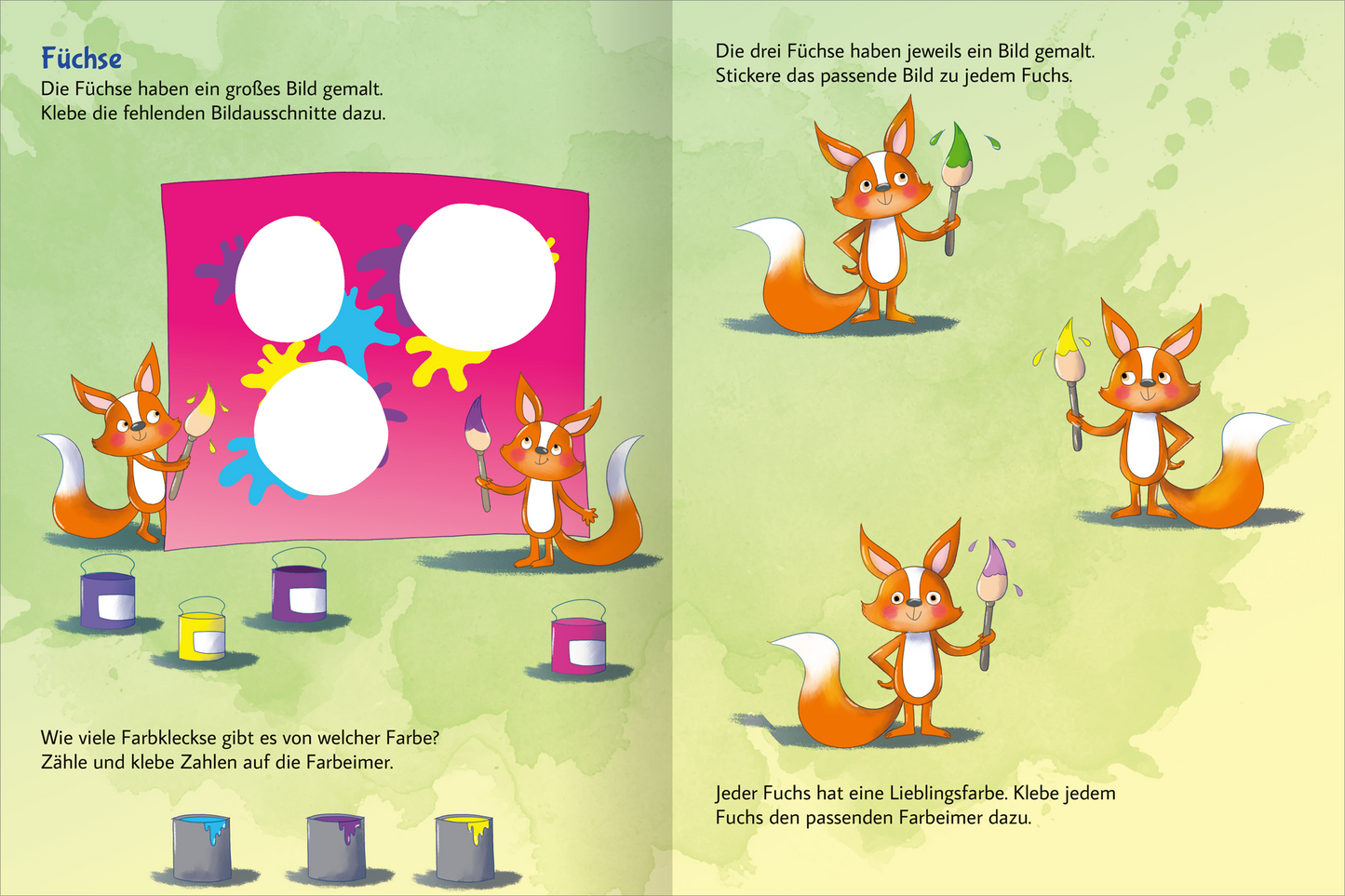 Gezeigt wird eine Innen- oder Zusatzansicht von „Stickern und Rätseln – Tiere“. Die Illustration zeigt drei neugierige Füchse in lebhaften Farben, die mit Pinsel und Farben spielen. Der Hintergrund ist sanft grün gehalten, während ein großes, pinkes Bild mit leeren Kreisen zentral platziert ist. Farbenfrohe Farbtöpfe in Gelb, Blau und Lila sind am unteren Rand sichtbar. Die freundliche Typografie in einfacher Schrift vermittelt die Anweisungen klar und einladend.