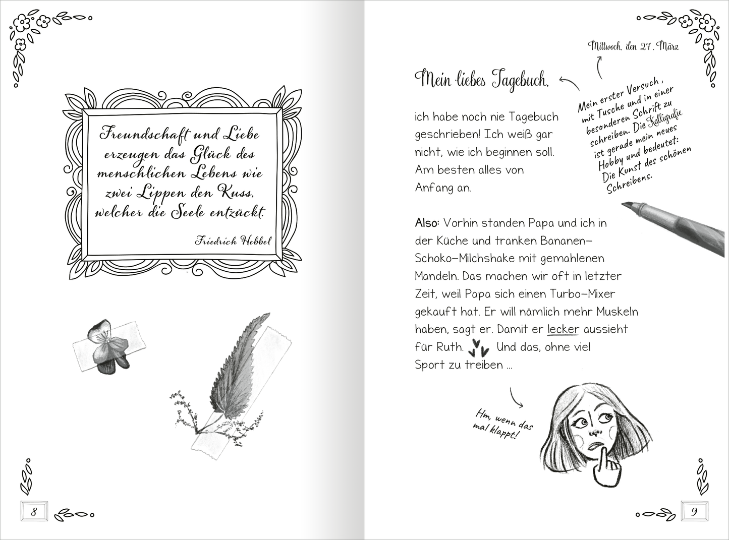 Gezeigt wird eine Innen- oder Zusatzansicht von „PS: Du bist meine Heldin!“. Auf der linken Seite ist ein kunstvoll gerahmtes Zitat von Friedrich Hebbel zu sehen, umgeben von floralen Elementen. Die Schrift ist in einer eleganten, geschwungenen Typografie gehalten. Auf der rechten Seite befindet sich ein handschriftlich wirkender Text, der von einer gezeichneten Feder begleitet wird. Die Farben sind überwiegend in sanften Grautönen gehalten.