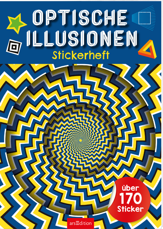 Das Buchcover zeigt den Titel „OPTISCHE ILLUSIONEN“ in großen, weißen Buchstaben auf blauem Hintergrund. Der Untertitel „Stickerheft“ ist ebenfalls in Weiß, jedoch kleiner. Eine auffällige Spirale in Schwarz, Gelb und Blau zieht das Auge in die Mitte des Covers. Rechts unten befindet sich ein roter Button mit der Aufschrift „über 170 Sticker“. Ganz unten mittig steht der Logoschriftzug von arsEdition.