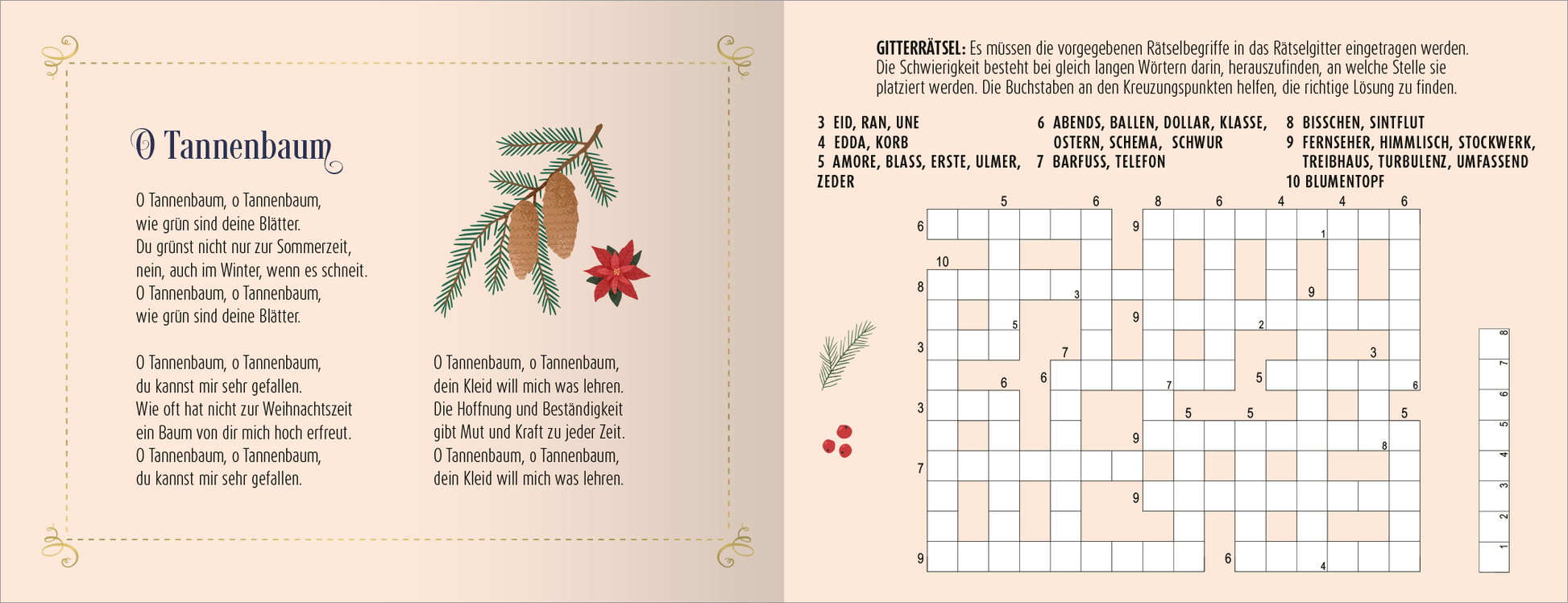 Gezeigt wird eine Innen- oder Zusatzansicht von „24 spannende Advents-Rätsel für den Ruhestand“. Links ist ein poetischer Text mit einer künstlerischen Illustration eines Tannenbaums, umgeben von verschiedenen Tannenzweigen und einer roten Blume. Die Schrift ist elegant und klar für eine einfache Lesbarkeit. Rechts befindet sich ein Gitterrätsel mit klar strukturierten Kästchen und passenden Hinweisen. Die Seiten sind in sanften, weichen Farbtönen gehalten, die eine gemütliche...
