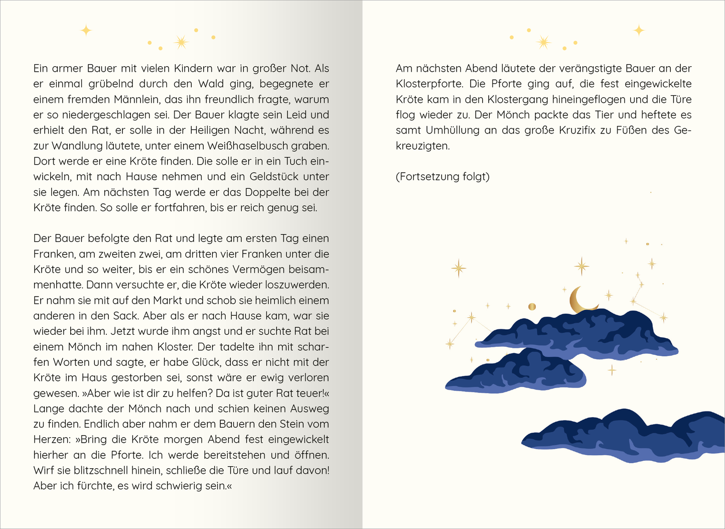 Gezeigt wird eine Innen- oder Zusatzansicht von „Von Magie und Raunächten. 24 zauberhafte Geschichten“. Auf der linken Seite befindet sich ein Text in schwarzer Schrift, der in einer gut lesbaren Serifenschrift verfasst ist. Der Hintergrund ist hell und freundlich. Auf der rechten Seite sieht man eine illustrierte Szene mit dunkelblauen Wolken, goldenen Sternen und einem Halbmond, was eine märchenhafte Atmosphäre schafft. Die gesamte Gestaltung ist einladend und kindgerecht, mit klaren...