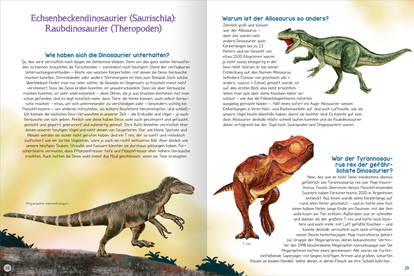 Gezeigt wird eine Innen- oder Zusatzansicht von „Was willst du wissen? Das große Fragen- und Antwortenbuch – Dinosaurier“. Die Seite präsentiert lebendige Illustrationen von Dinosauriern, darunter Theropoden in natürlichen Posen. Der Hintergrund ist in sanften Erdtönen gehalten, während die Texte in gut lesbarer, klarer Schriftart gestaltet sind. Die Kapitelüberschrift „Warum ist der Allosaurus so anders?“ fällt durch kräftige Farben auf und lenkt die Aufmerksamkeit auf die...