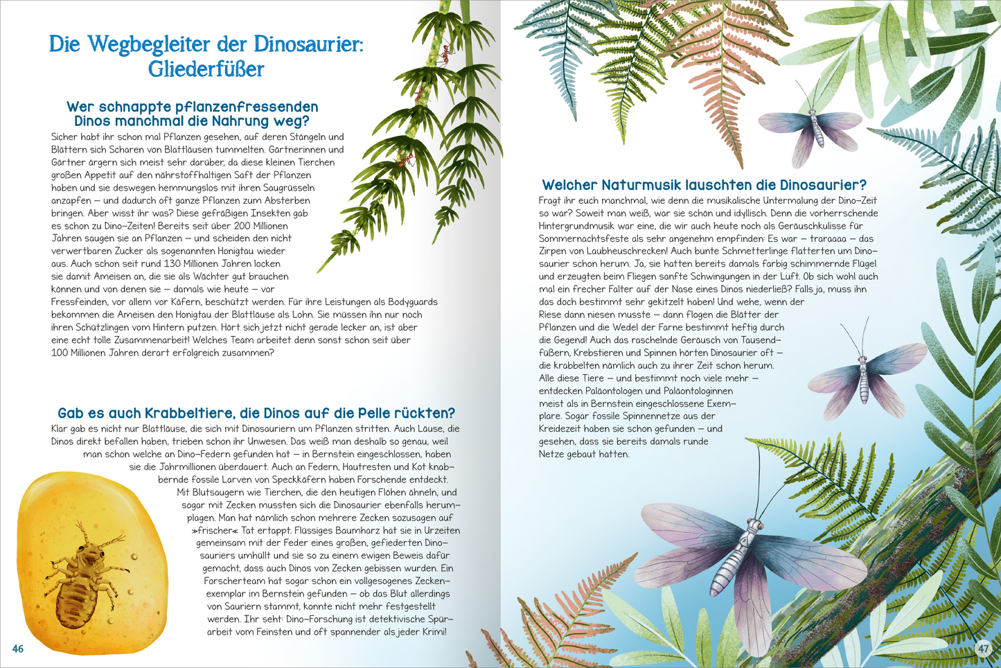 Gezeigt wird eine Innen- oder Zusatzansicht von „Was willst du wissen? Das große Fragen- und Antwortenbuch – Dinosaurier“. Die Seite präsentiert einen sanften aquamarinfarbenen Hintergrund, durchzogen von detailreichen Illustrationen von Pflanzen und Insekten. In einer klaren, gut lesbaren Schriftart sind Fragen und Antworten zum Thema Dinosaurier strukturiert. Die Typografie wechselt zwischen großen und kleinen Schriftgrößen, um zentrale Informationen hervorzuheben und die Neugier...