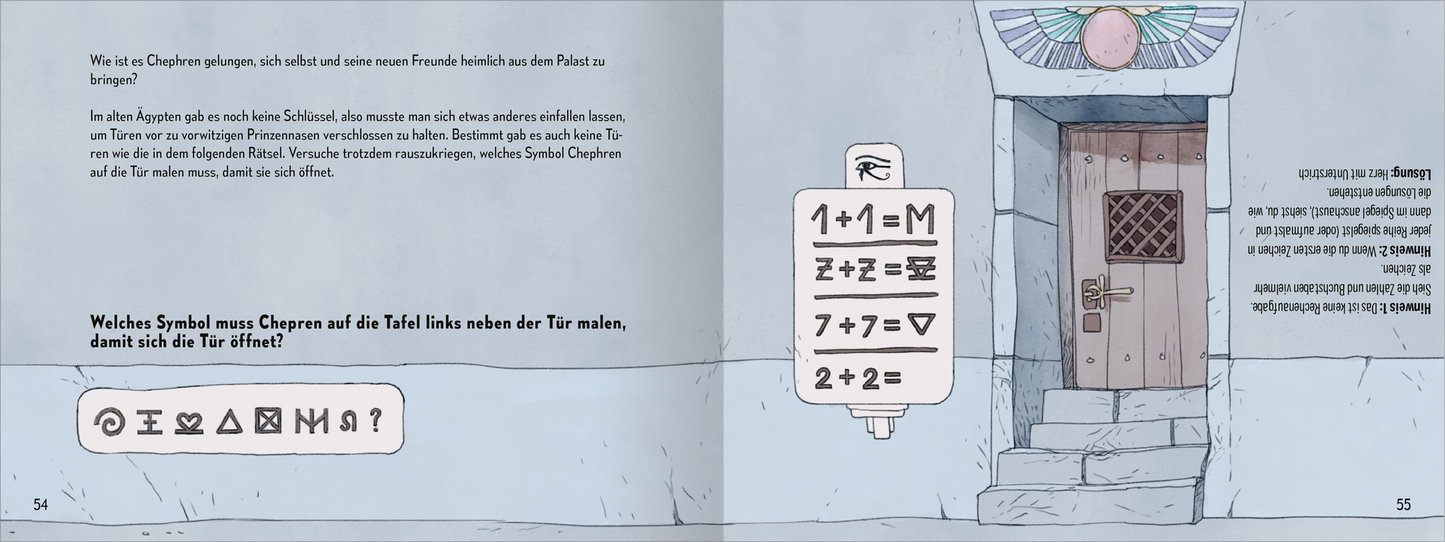 Gezeigt wird eine Innen- oder Zusatzansicht von „Die Zeitenspringer – Die große Pyramide“. Die Doppelseite präsentiert eine skizzierte Tür im ägyptischen Stil mit einem dekorativen Oberteil, das einen bunten Sonnenkreis zeigt. Links daneben erscheint ein Rätselfrageblock in klarer Typografie mit verschiedenen Symbolen und mathematischen Gleichungen, die das Rätseln anregen. Der Hintergrund ist hell und neutral gehalten, um die Illustrationen hervorzuheben.