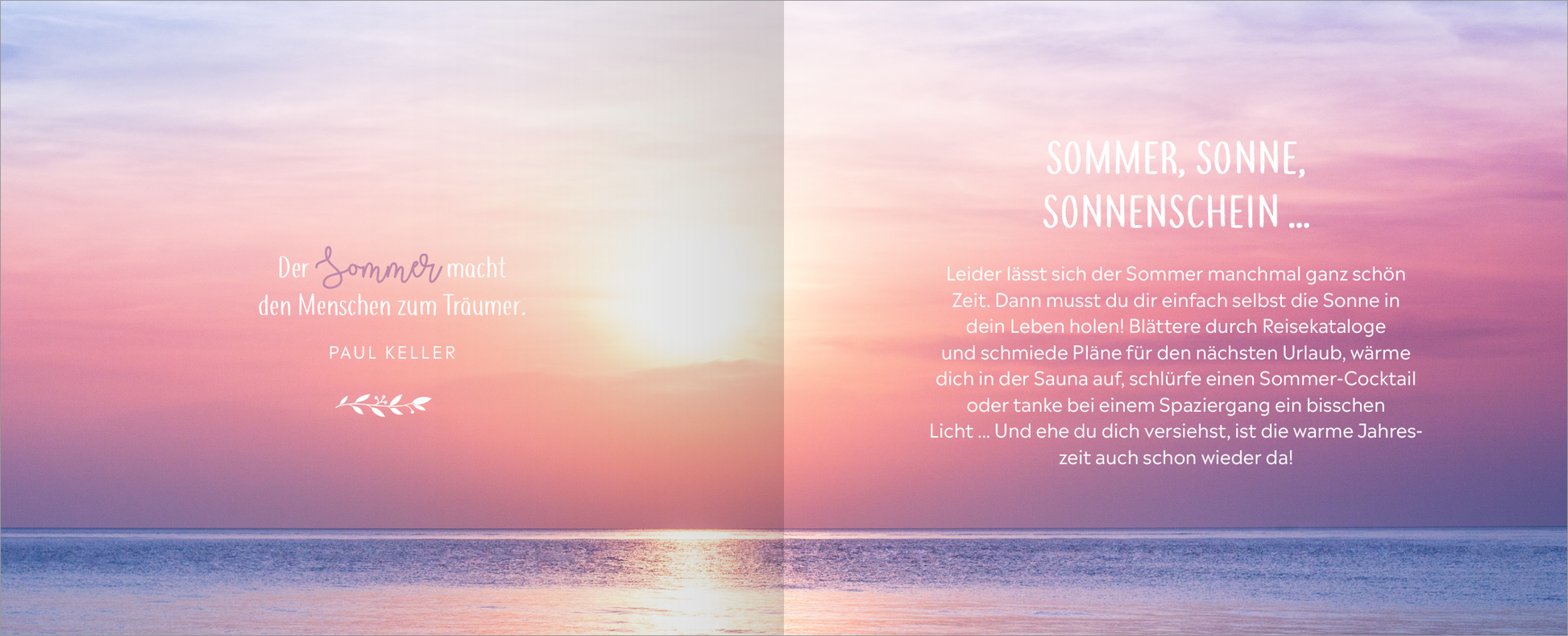 Gezeigt wird eine Innen- oder Zusatzansicht von „Happy Birthday – Alles Gute!“. Die Seite präsentiert einen sanften Farbverlauf von Rosa und Blau, der an einen Sonnenuntergang erinnert. Links steht ein Zitat von Paul Klee in eleganter Schriftart, umgeben von dezenten Verzierungen. Rechts folgt ein einladender Text über den Sommer, der in klarer, größerer Typografie gesetzt ist. Die gesamte Gestaltung strahlt Wärme und Freude aus, was zur Feier des Anlasses beiträgt.