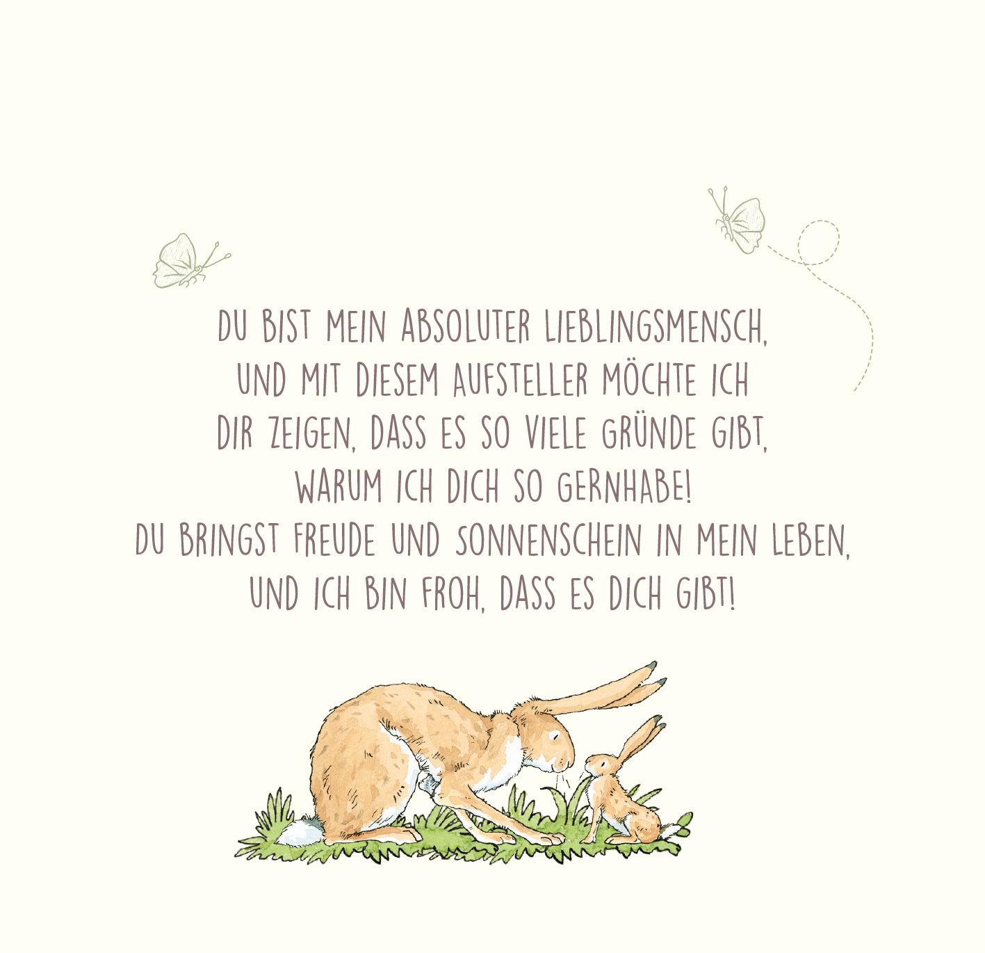 Gezeigt wird eine Innen- oder Zusatzansicht von „Weißt du eigentlich, wie lieb ich dich hab? 99 Gründe, warum ich dich so lieb habe“. Die Darstellung zeigt eine sanfte, pastellfarbene Hintergrundfläche. In der Mitte befindet sich eine illustration von zwei Hasen, die eine liebevolle Beziehung symbolisieren. Darüber befindet sich ein poetischer Text in freundlicher, verspielter Schriftart, der die Botschaft der Zuneigung und Freude vermittelt. Schmetterlinge und geschwungene Linien...