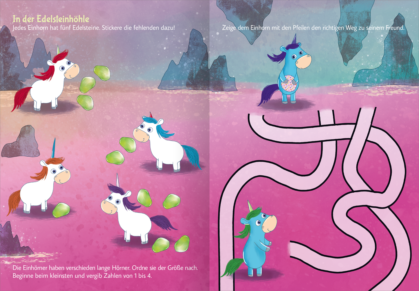 Gezeigt wird eine Innen- oder Zusatzansicht von „Stickern und Rätseln – Einhörner“. Die Seite zeigt farbenfrohe Illustrationen von fünf Einhörnern in verschiedenen Farben, darunter Rosa, Blau und Lila, die zusammen mit leuchtend grünen Edelsteinen abgebildet sind. Auf der linken Seite steht der Satz „In der Edelsteinhöhle“ in einer verspielten Schriftart. Rechts befindet sich ein labyrinthartiges Rätsel in sanften Pastellfarben, das die Kinder dazu einlädt, den richtigen Weg...