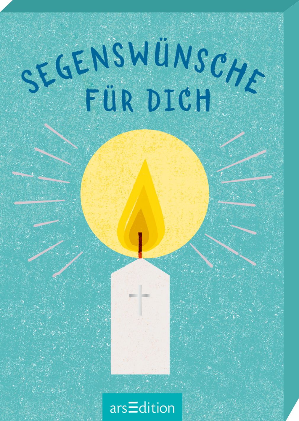 Das Buchcover zeigt eine stilisierte weiße Kerze mit einer lodernden gelben Flamme, die von goldenen Strahlen umgeben ist. Im Hintergrund strahlt ein sanfter, pastellblauer Farbton. Oberhalb der Kerze steht der Titel „SEGENSWÜNSCHE FÜR DICH“ in großen, blau geschriebenen Buchstaben. Die gesamte Atmosphäre vermittelt Wärme und Zuversicht. Ganz unten mittig steht der Logoschriftzug von arsEdition.