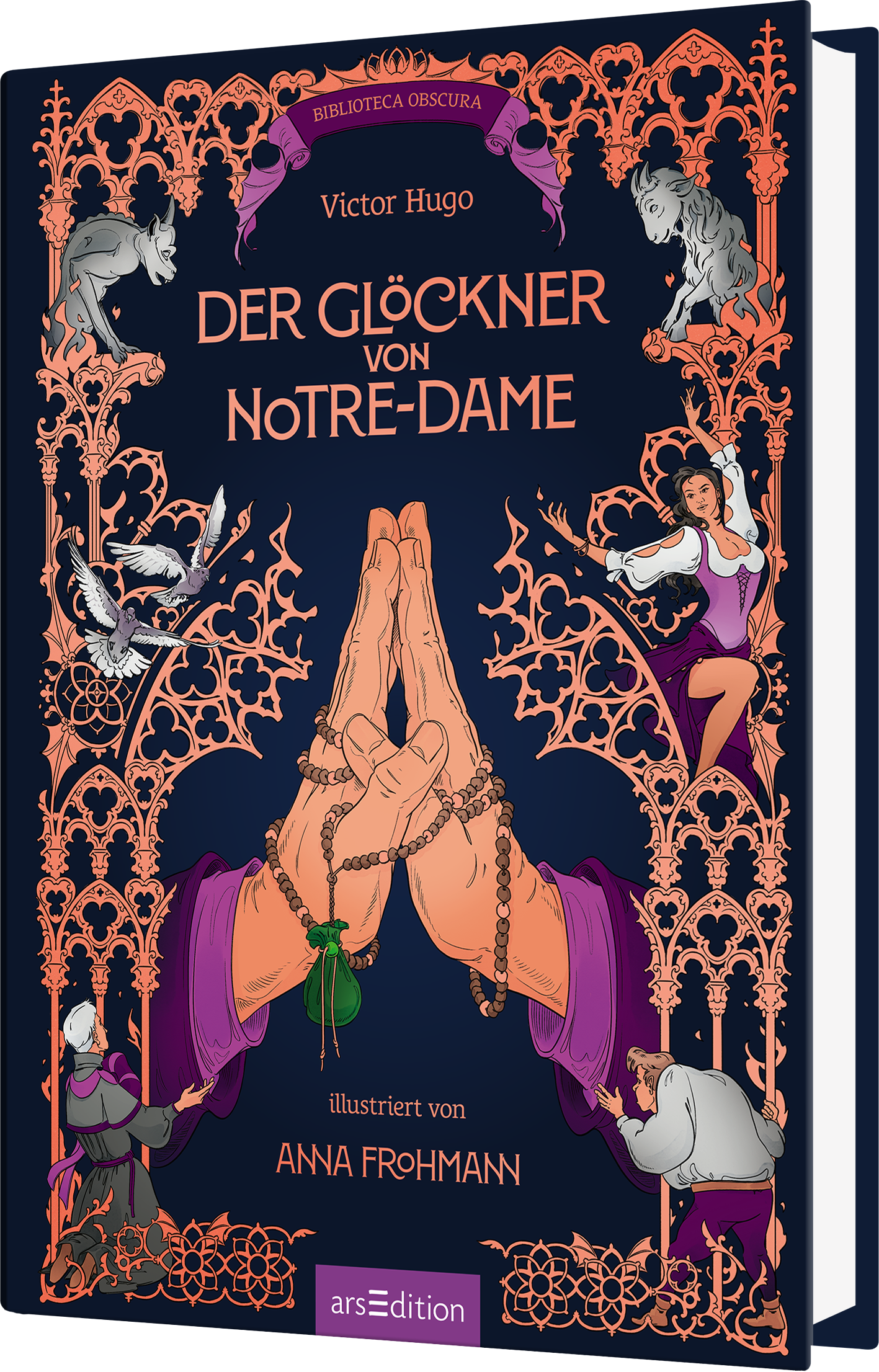 Das Buchcover zeigt eine kunstvolle, dunkle Hintergrundfarbe, die von goldenen und bunten Illustrationen umrahmt wird. Im Zentrum sind zwei Hände in Gebetsstellung, umgeben von Figuren, die die Geschichte lebendig machen. Der Titel „DER GLÖCKNER VON NOTRE-DAME“ ist auffällig in großen, weißen Buchstaben gestaltet. Oben auf dem Cover prangt der Schriftzug „Biblioteca Obscura“. Ganz unten mittig steht der Logoschriftzug von arsEdition.