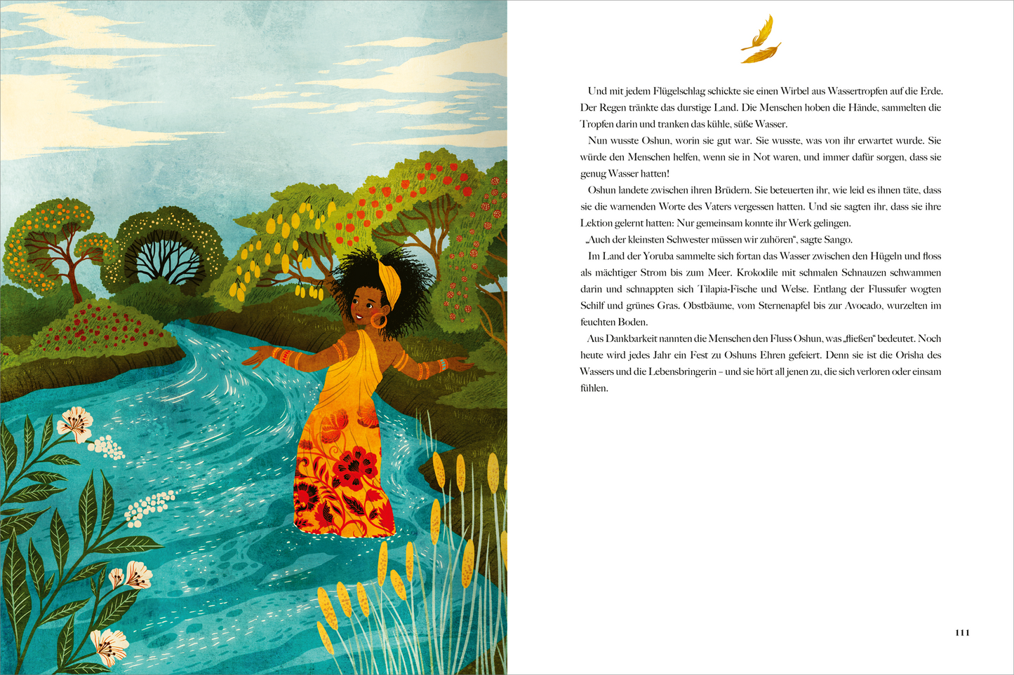 Gezeigt wird eine Innen- oder Zusatzansicht von „Spannende Mythen von mutigen Mädchen“. Die Illustrierte Szene zeigt ein kleines Mädchen in einem leuchtend roten Kleid, das fröhlich in einem fließenden, blauen Gewässer steht. Umgeben von grüner Vegetation und Bäumen strahlt die Illustration Wärme aus. Die sanfte Farbpalette aus Blau-, Grün- und Erdtönen harmoniert mit der verspielten Typografie, die die starke Botschaft des Buches unterstützt. Der Text ist klar und gut lesbar,...