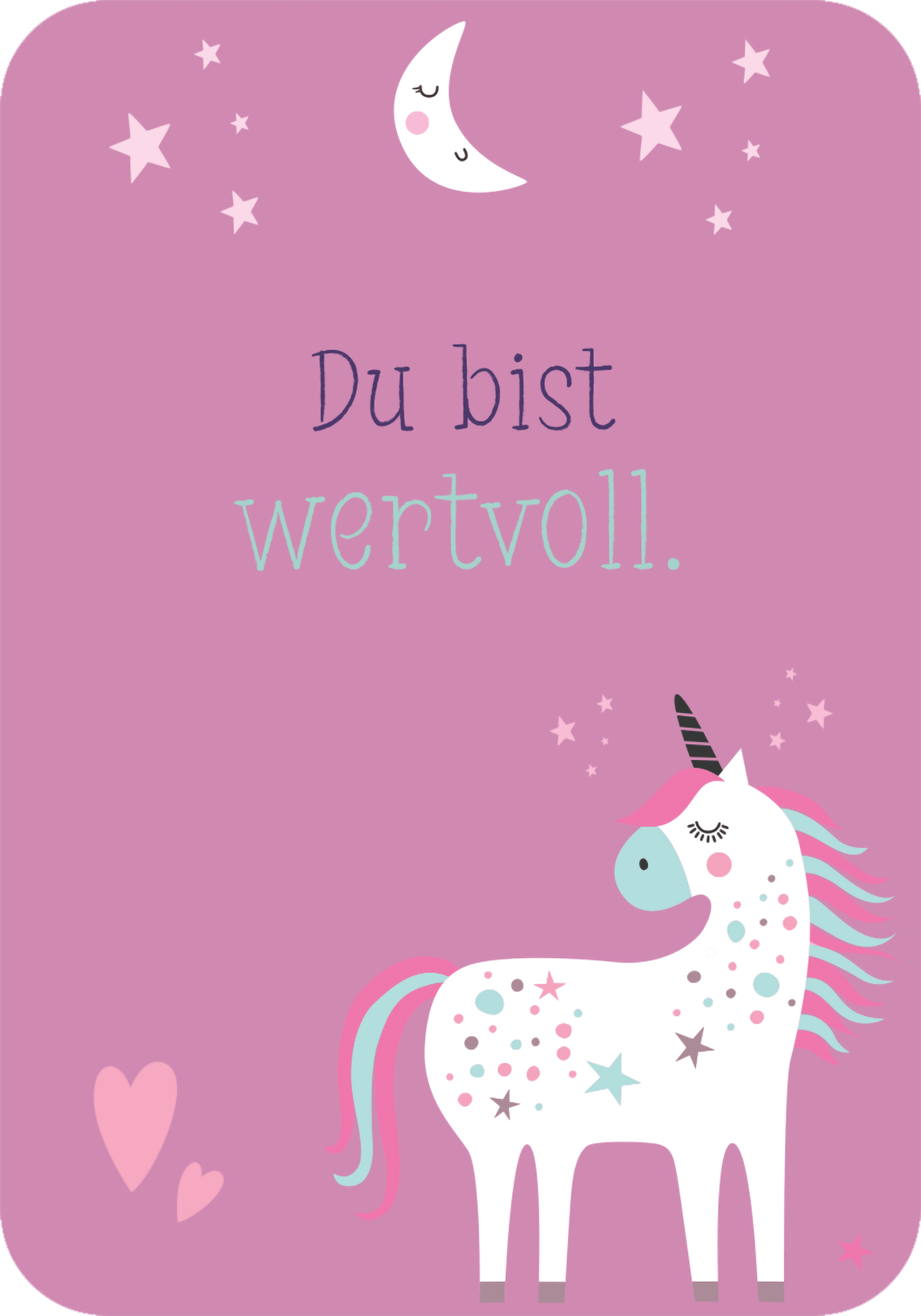 Gezeigt wird eine Innen- oder Zusatzansicht von „Mutmachkarten – Einhorn“. Der Hintergrund ist in einem sanften Lilaton gehalten. In der Mitte steht in eleganter, geschwungener Schrift der Text „Du bist wertvoll.“. Rechts steht ein liebevoll gestaltetes Einhorn mit einem weißen Körper, einer bunten Mähne und einem Horn. Um das Einhorn sind kleine Herzen und Sterne verteilt, die dem Bild eine fröhliche und positive Ausstrahlung verleihen.