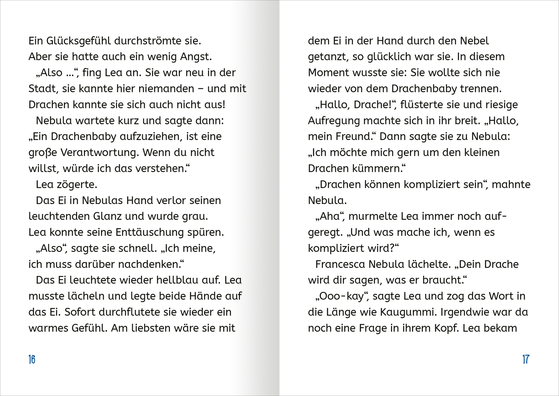 Gezeigt wird eine Innen- oder Zusatzansicht von „Retter der Drachen – Sei schnell wie der Wind!“. Die Seiten sind in einem klaren Layout gestaltet, mit viel Weißraum und gut lesbarer Schrift. Die typografische Verwendung ist modern, die Schrift ist in dunklem Grau gehalten, auf hellem Hintergrund gut sichtbar. Links befindet sich ein Textblock, der eine spannende Szene beschreibt, während rechts ein fortlaufender Text auf die Handlung eingeht. Die Farben sind sanft und angenehm, wodurch...