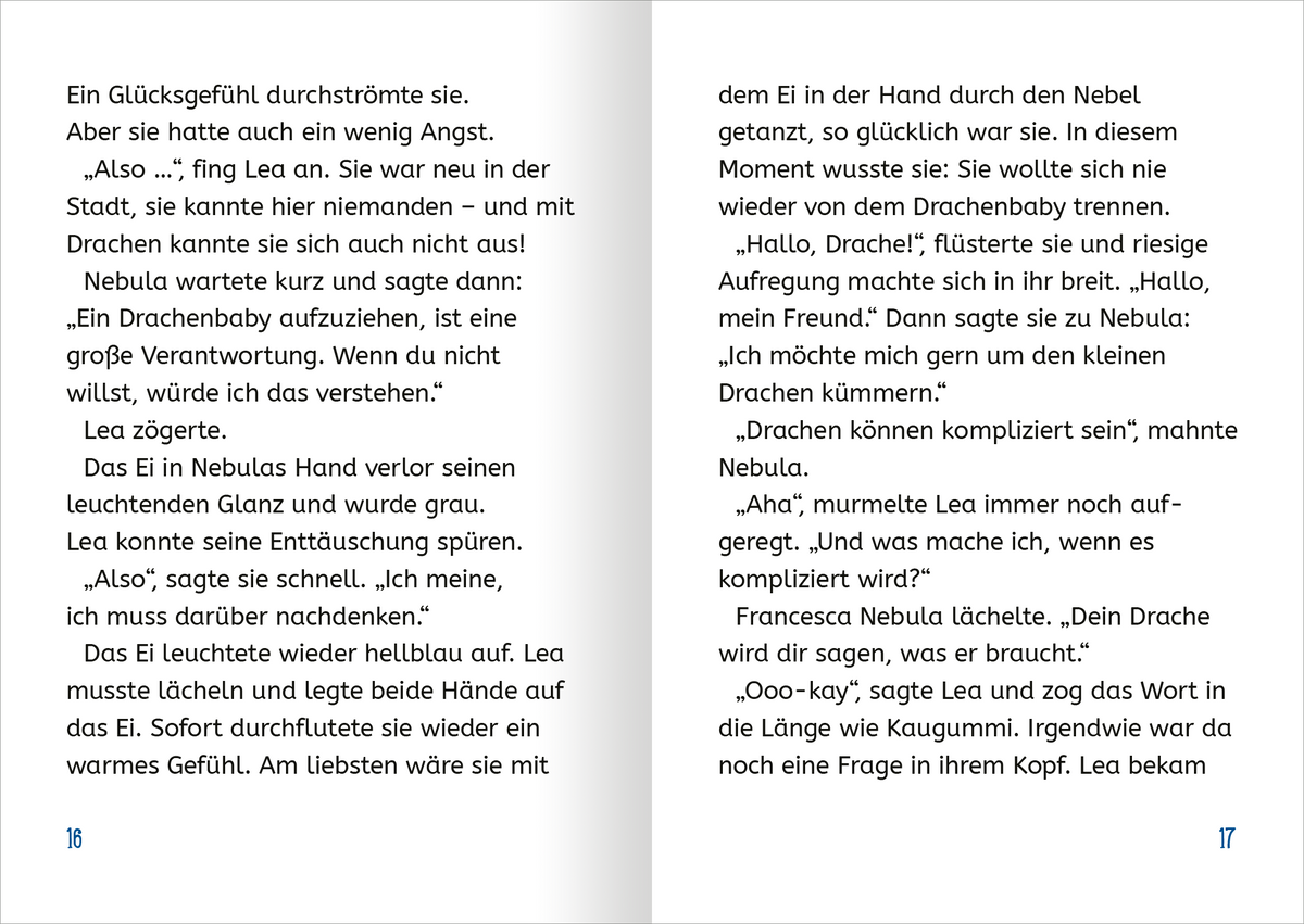Gezeigt wird eine Innen- oder Zusatzansicht von „Retter der Drachen – Sei schnell wie der Wind!“. Die Seiten sind in einem klaren Layout gestaltet, mit viel Weißraum und gut lesbarer Schrift. Die typografische Verwendung ist modern, die Schrift ist in dunklem Grau gehalten, auf hellem Hintergrund gut sichtbar. Links befindet sich ein Textblock, der eine spannende Szene beschreibt, während rechts ein fortlaufender Text auf die Handlung eingeht. Die Farben sind sanft und angenehm, wodurch...