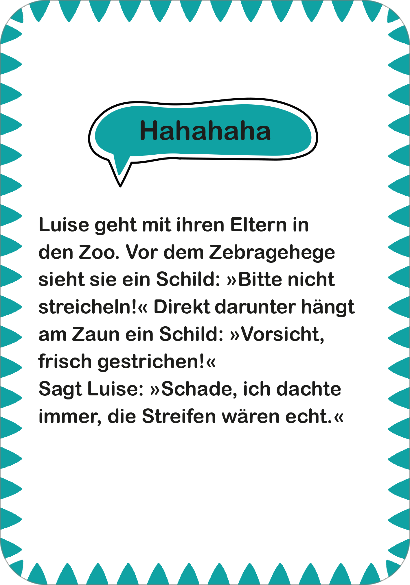 Gezeigt wird eine Innen- oder Zusatzansicht von „Fritzchen-Witze zum Kaputtlachen“. Die Seite ist in einem fröhlichen Design gehalten, geprägt von einem hellen, pastellfarbenen Hintergrund und einer auffälligen Sprechblase in Türkis, die den Witz hervorhebt. Die Typografie ist gut lesbar, mit einer Mischung aus großen und kleinen Buchstaben, die den Dialog lebhaft erscheinen lassen. Umrahmende, gezackte Linien in einem hellen Blau verleihen der Seite eine einladende und spielerische...