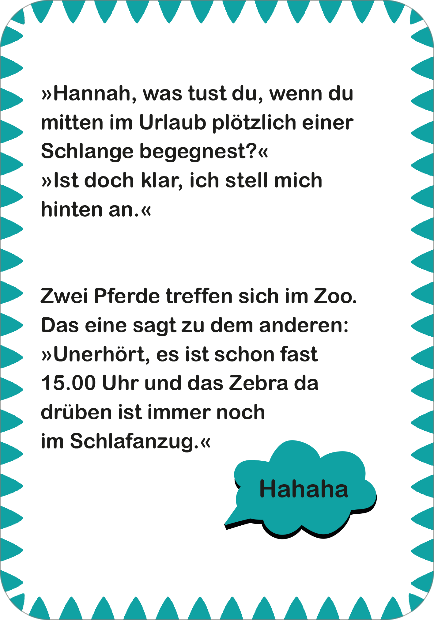 Gezeigt wird eine Innen- oder Zusatzansicht von „Fritzchen-Witze zum Kaputtlachen“. Die Seite ist in einem fröhlichen Design gehalten, geprägt von einem hellen, pastellfarbenen Hintergrund und einer auffälligen Sprechblase in Türkis, die den Witz hervorhebt. Die Typografie ist gut lesbar, mit einer Mischung aus großen und kleinen Buchstaben, die den Dialog lebhaft erscheinen lassen. Umrahmende, gezackte Linien in einem hellen Blau verleihen der Seite eine einladende und spielerische...