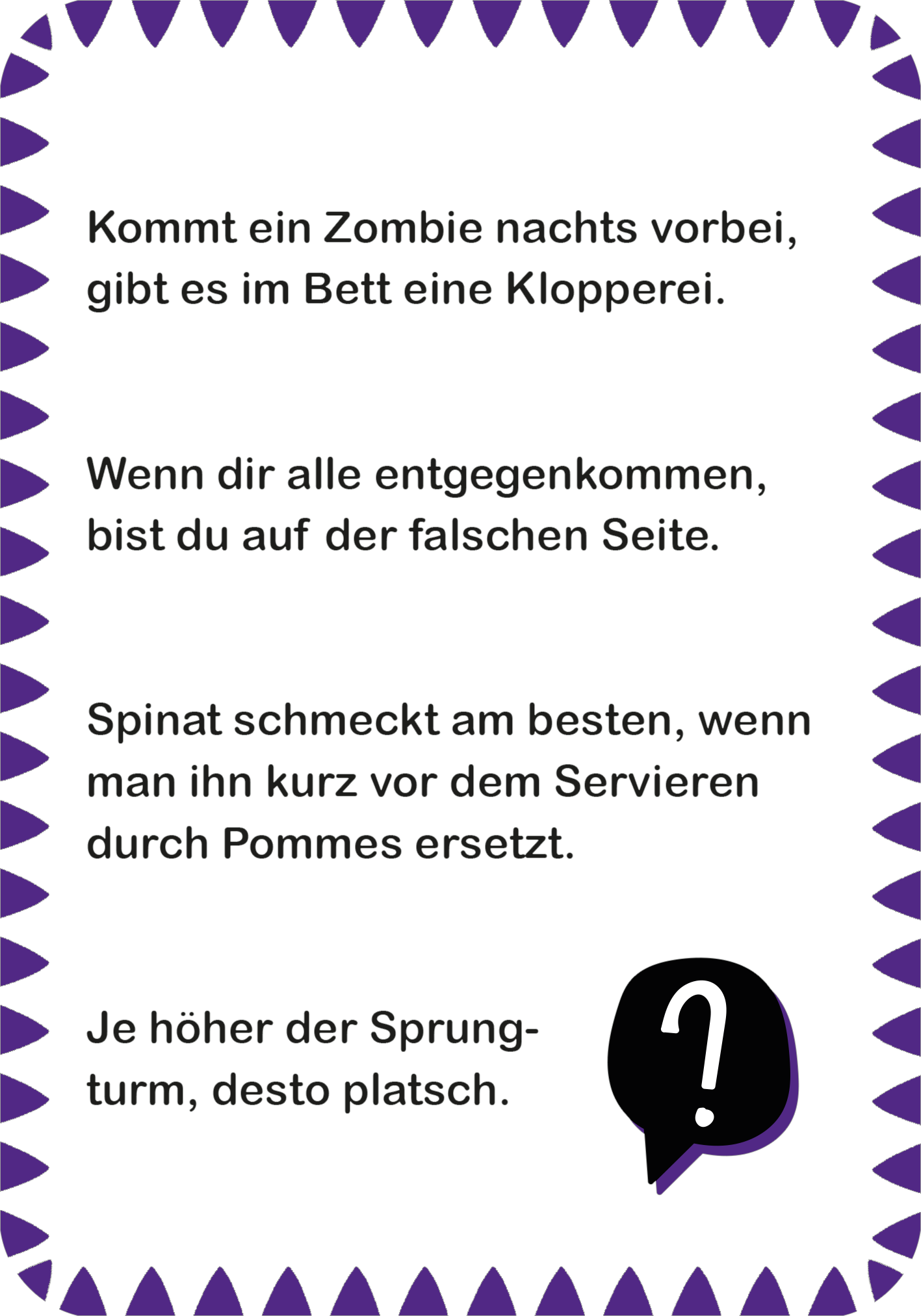 Gezeigt wird eine Innen- oder Zusatzansicht von „Ultrablöde Witze“. Die Seite ist in einem klaren, gut lesbaren Layout gestaltet. Die Schrift ist in großer, schwarzer Typografie auf weißem Hintergrund gehalten, wodurch der Text gut hervortritt. Um den Text herum befinden sich lila, Zacken. Ein großer, schwarzer Fragezeichen-Icon am unteren Rand betont die witzige Thematik des Buches.