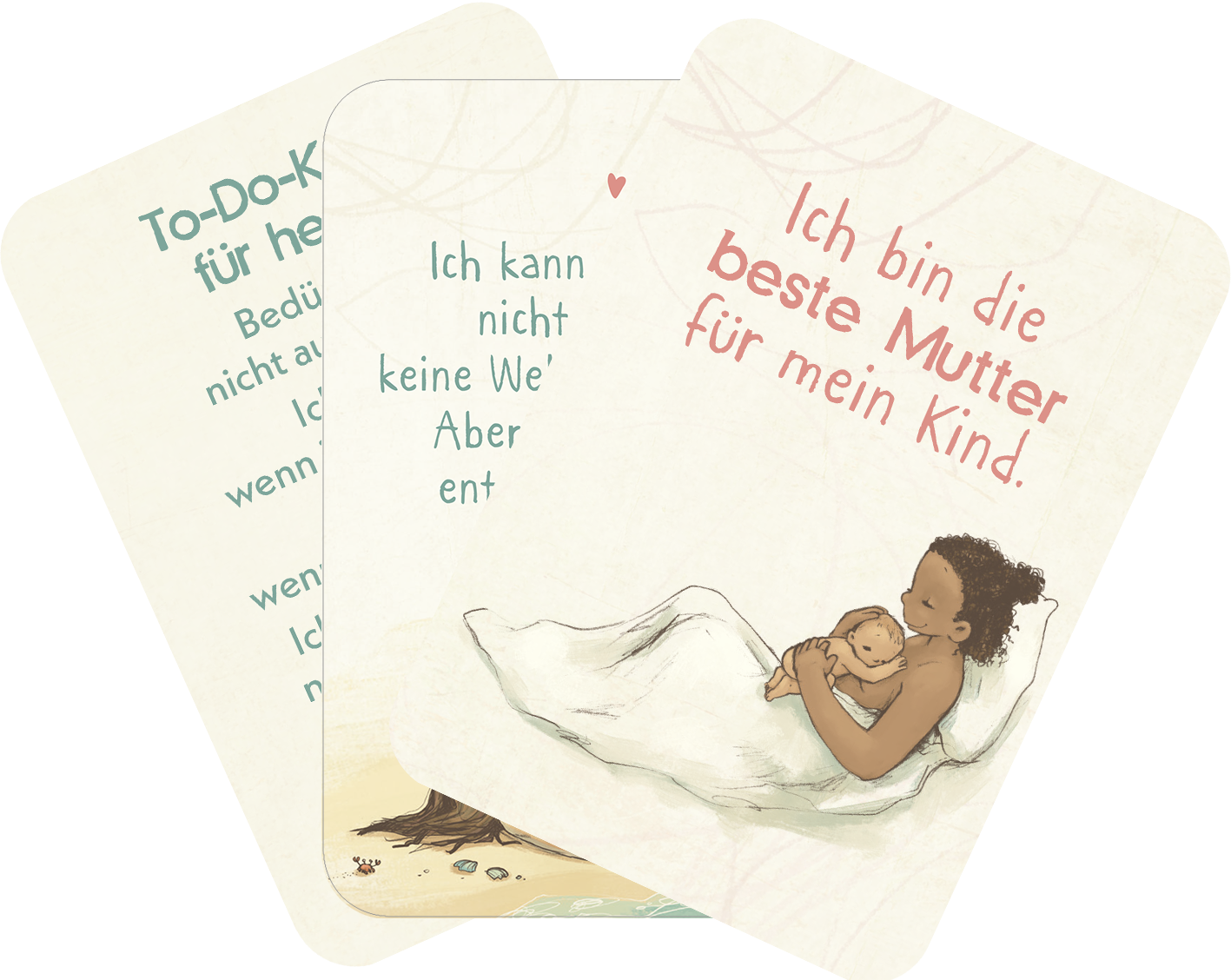 Gezeigt wird eine Innen- oder Zusatzansicht von „Mama-Mantras“. Die Ansicht zeigt mehrere Karten, die sich überlappen. Auf den Karten sind unterschiedliche Texthaltungen abgebildet. Eine Karte hebt den Satz „Ich bin die beste Mutter für mein Kind“ in kräftigem Rot hervor. Eine andere enthält den Titel „To-Do-Karten für helfende Hände“ in sanften, grünen Farbtönen. Die Schriftarten sind klar und gut lesbar, was die Botschaften direkt und freundlich vermittelt.