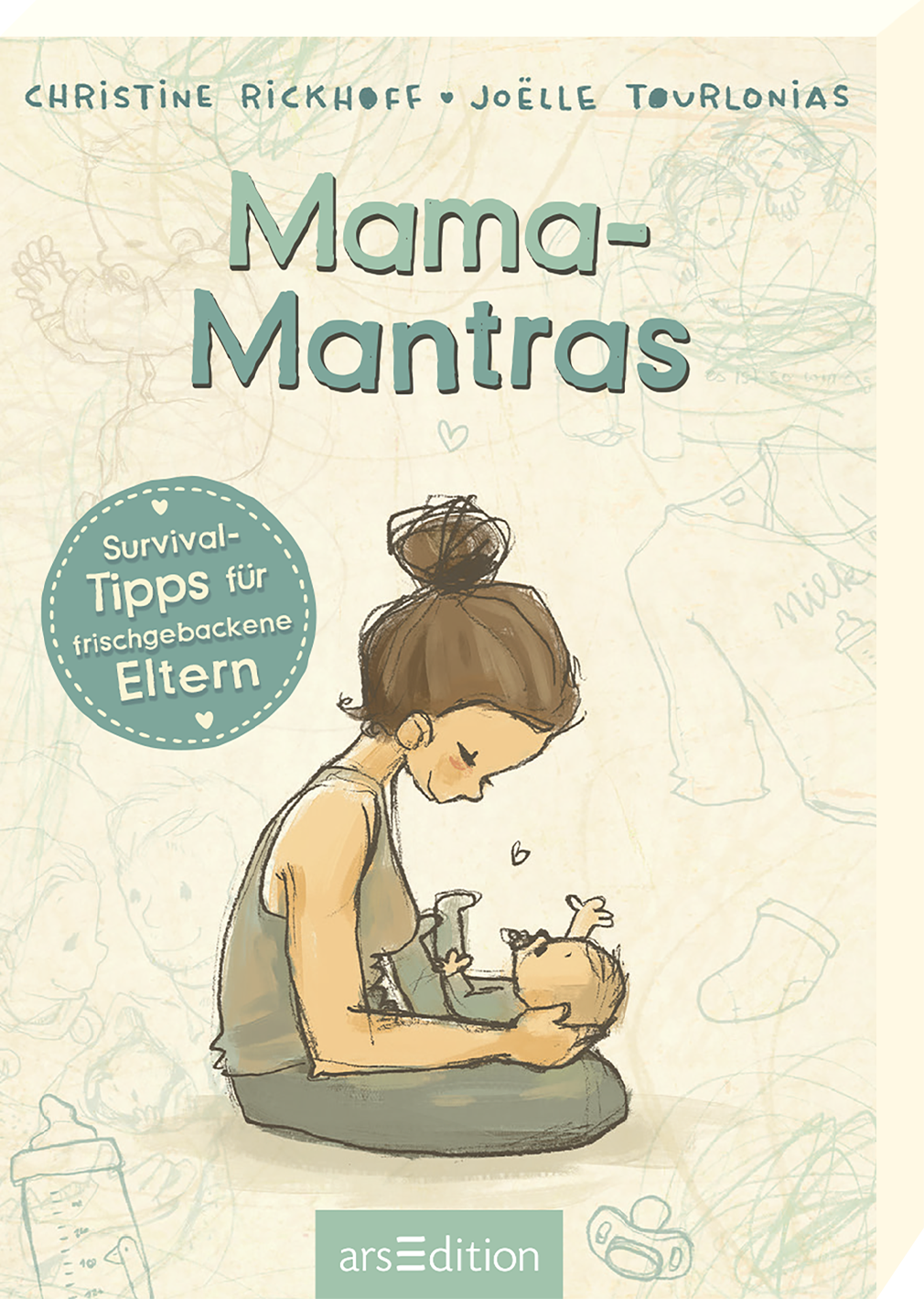Das Buchcover zeigt eine illustrierte Szene in sanften Pastellfarben, in der eine Mutter mit einem Baby in den Händen auf dem Boden sitzt. Die Schrift „Mama-Mantras“ ist groß und freundlich in einem mintgrünen Farbton platziert. Oben sind die Autorennamen „Christine Rickhoff“ und „Joëlle Tourlonias“ in eleganter Schrift zu sehen. In einem blauen Kreis wird der Text „Survival-Tipps für frischgebackene Eltern“ hervorgehoben. Ganz unten mittig steht der Logoschriftzug von...