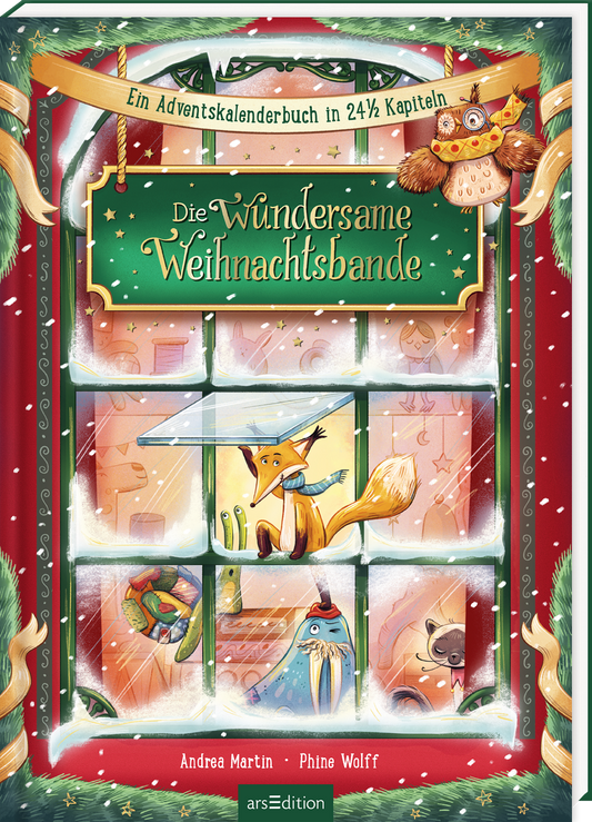 Das Buchcover zeigt ein großes, winterliches Fenster, das von einem roten Rahmen umgeben ist. Durch die Fenster sehen wir mehrere Tiere, darunter einen Fuchs und ein Walross, die neugierig aus dem Fenster blicken. Die zentrale Schrift „Die wundersame Weihnachtsbande“ ist in einer verspielten, goldenen Typografie gehalten und steht auf einem grünlichen Hintergrund. Ganz unten mittig steht der Logoschriftzug von arsEdition.
