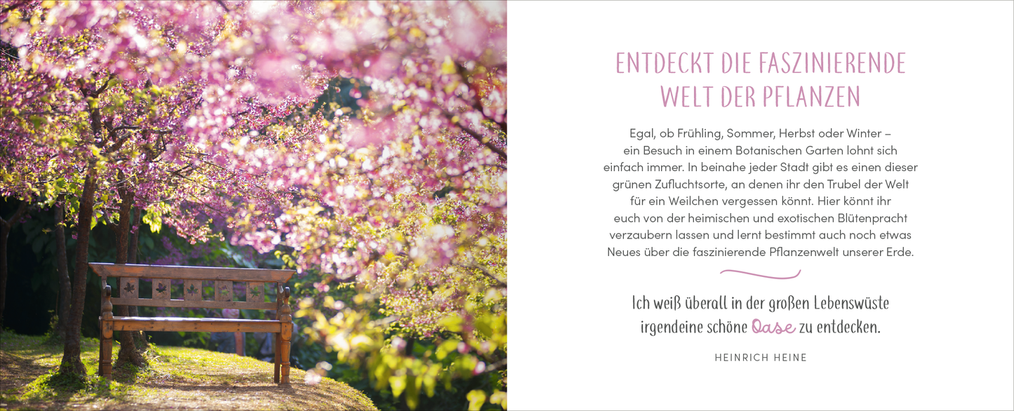 Gezeigt wird eine Innen- oder Zusatzansicht von „Zur goldenen Hochzeit – 50 Jahre Glück und Liebe“. Auf der linken Seite ist eine romantische Bank unter blühenden Kirschbäumen abgebildet, umgeben von zarten, rosa Blüten. Die rechte Seite zeigt den Titel „Entdeckt die faszinierende Welt der Pflanzen“ in einer eleganten, verspielten Schrift. Darunter steht ein Zitat von Heinrich Heine in einer schlichten, gut lesbaren Schriftart. Die Farbpalette besteht hauptsächlich aus sanften...