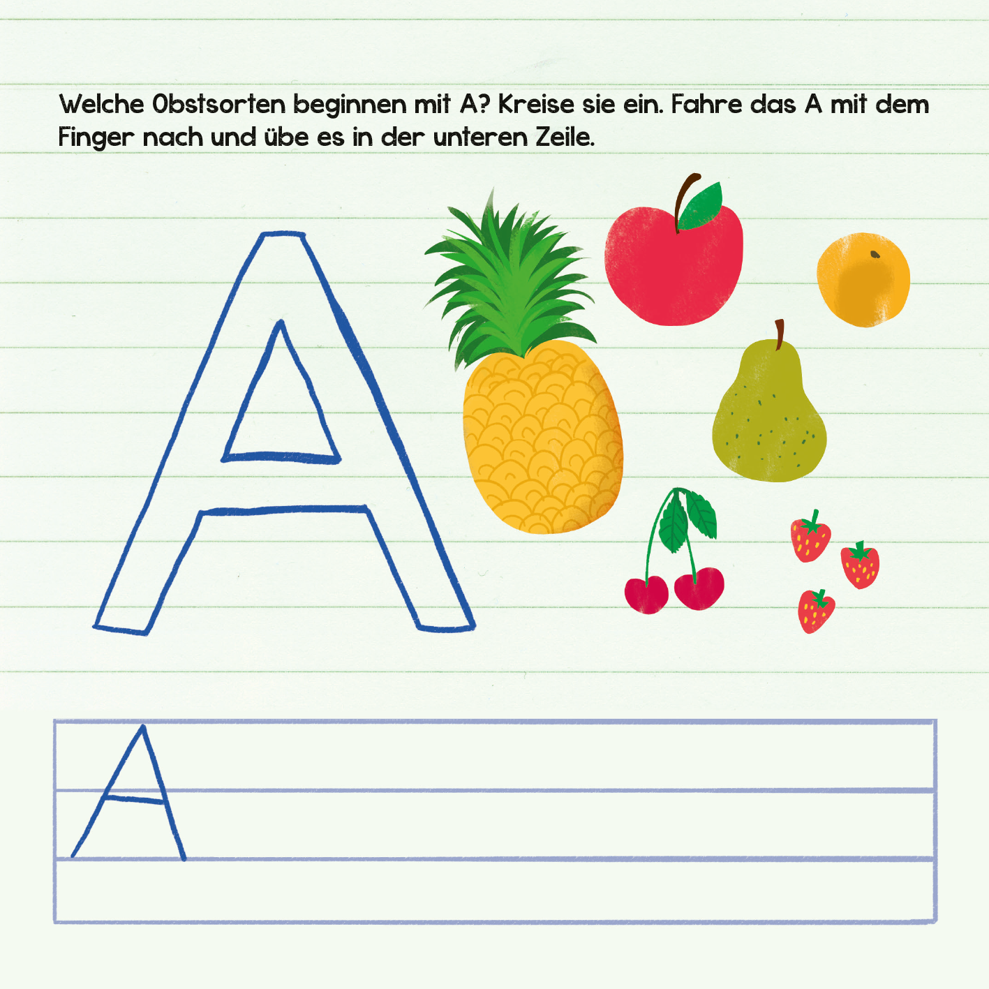 Gezeigt wird eine Innen- oder Zusatzansicht von „Mein dicker Schulanfangs-Block“. Die Seite zeigt einen großen, umrandeten Buchstaben „A“ in Blau sowie bunte Obstillustrationen wie eine Ananas, einen Apfel, eine Birne und Erdbeeren. Oben steht die Aufgabe: „Welche Obstsorte(n) beginnen mit A? Kreise sie ein.“ Der Hintergrund ist ein helles, liniertes Papier, auf dem ein weiteres, gestricheltes „A“ zum Üben abgebildet ist.