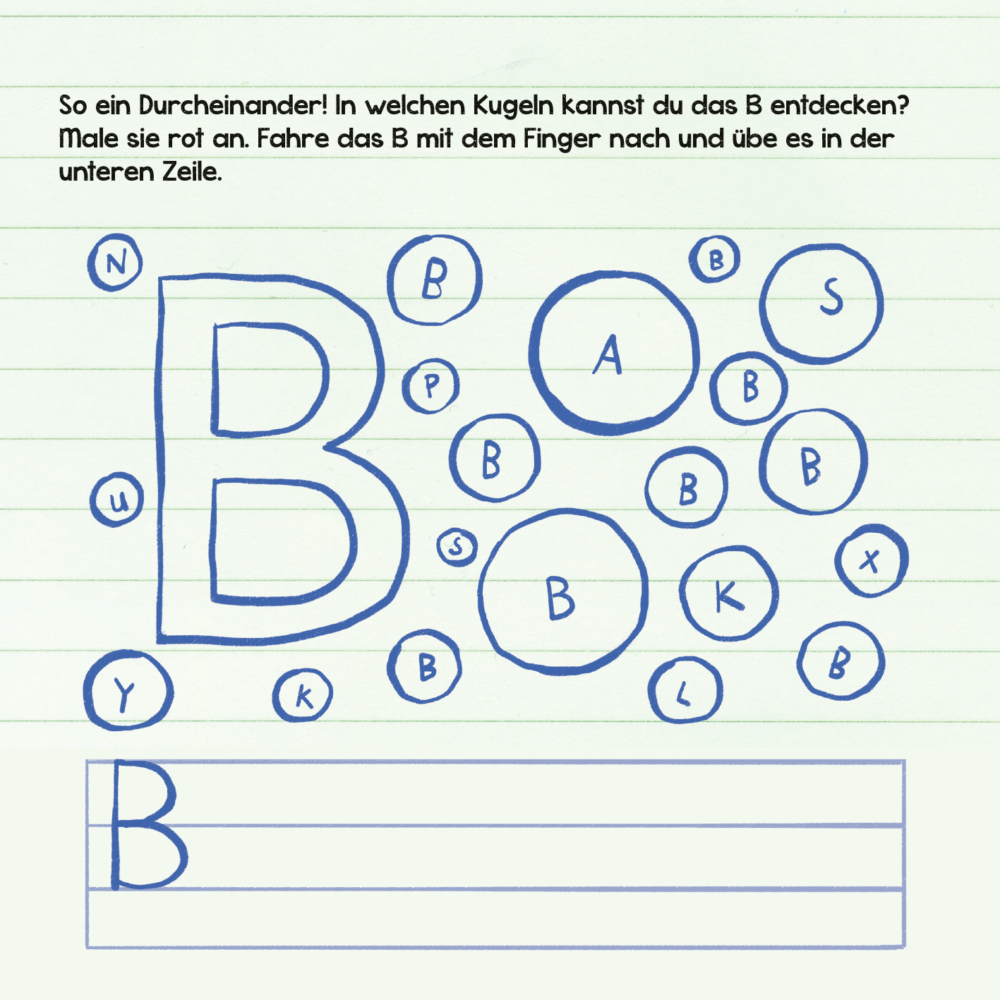 Gezeigt wird eine Innen- oder Zusatzansicht von „Mein dicker Schulanfangs-Block“. Auf der Seite befindet sich eine große, umrissene Buchstaben „B“ in blauer Farbe. Um diesen zentralen Buchstaben herum sind mehrere kleine, ebenfalls blau umrandete Kreise mit verschiedenen Buchstaben wie „A“, „N“, „K“ und „S“ verteilt. Unterhalb des „B“ ist eine leere Zeile, die zum Üben einlädt. Der Hintergrund ist in einem sanften, hellen Ton gehalten.