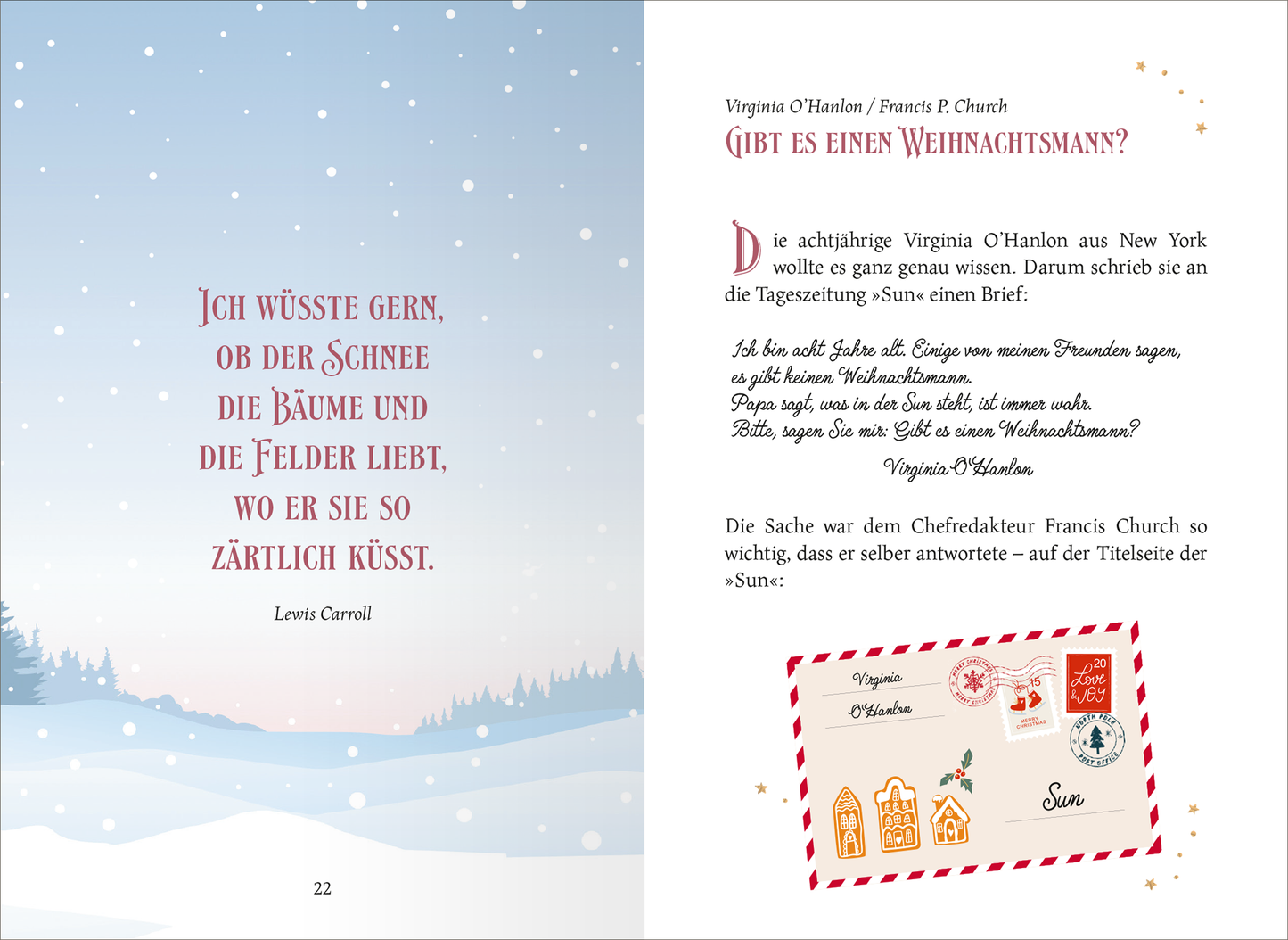 Gezeigt wird eine Innen- oder Zusatzansicht von „Geschichten unter dem Mistelzweig“. Auf der linken Seite prangt ein Zitat von Lewis Carroll in stilvoller, verspielter Schrift in Weiß auf sanftem, blauen Hintergrund, während weiße Schneeflocken die Szenerie zieren. Die rechte Seite zeigt den Titel „Gibt es einen Weihnachtsmann?“ in roter, markanter Typografie. Darunter ist ein Textabschnitt in klassischer Serifenschrift in Schwarz, ergänzt durch eine illustrierte Briefmarke mit...