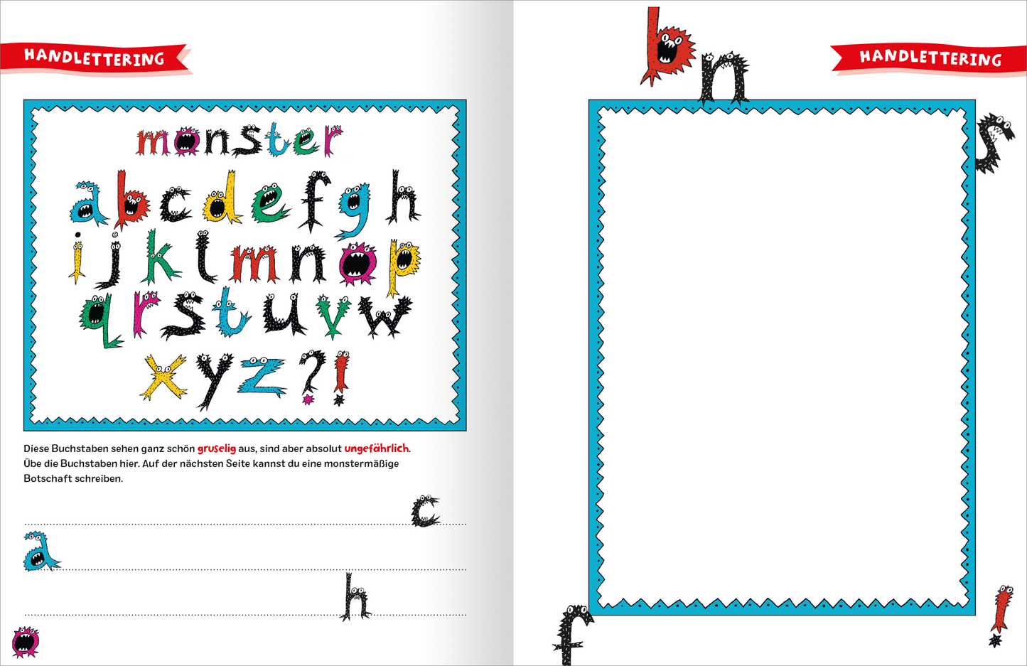 Gezeigt wird eine Innen- oder Zusatzansicht von „Das ultimative Ferien-Mitmachbuch“. Die Seite beinhaltet eine bunte Darstellung verschiedener Buchstaben, die in lebhaftem, kindgerechtem Handlettering-Stil gestaltet sind. Die Farben reichen von Rot über Blau bis hin zu Gelb und Grün, wobei die Buchstaben teils mit monsterartigen Elementen verziert sind. Auf der linken Seite befinden sich ansteigende Linien zur Schriftübung, während die rechte Seite leer ist, um eigene Buchstaben zu...
