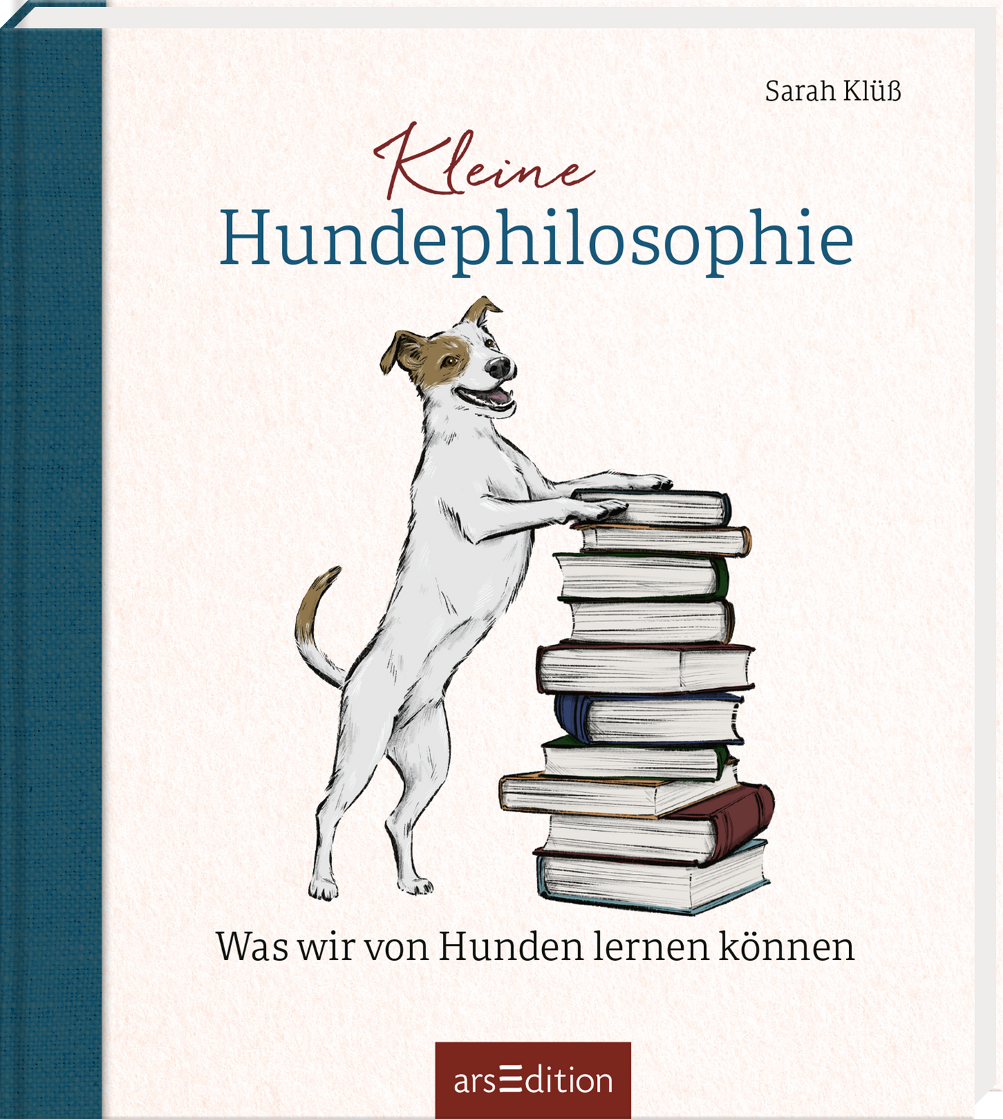 Auf dem Cover des Buches „Kleine Hundepilosophie“ von Sarah Klüß steht ein lebhaft gezeichnetter Hund auf einem kleinen Stapel Bücher. Der Hund hat ein neugieriges Gesicht und einen aufmerksamen Blick. Der Titel in geschwungener, roter Schrift zieht die Aufmerksamkeit auf sich. Der Untertitel „Was wir von Hunden lernen können“ steht in einer klaren, blauen Schrift. Der Hintergrund ist in sanften Pastellfarben gehalten, was eine freundliche Atmosphäre schafft. Ganz unten mittig...