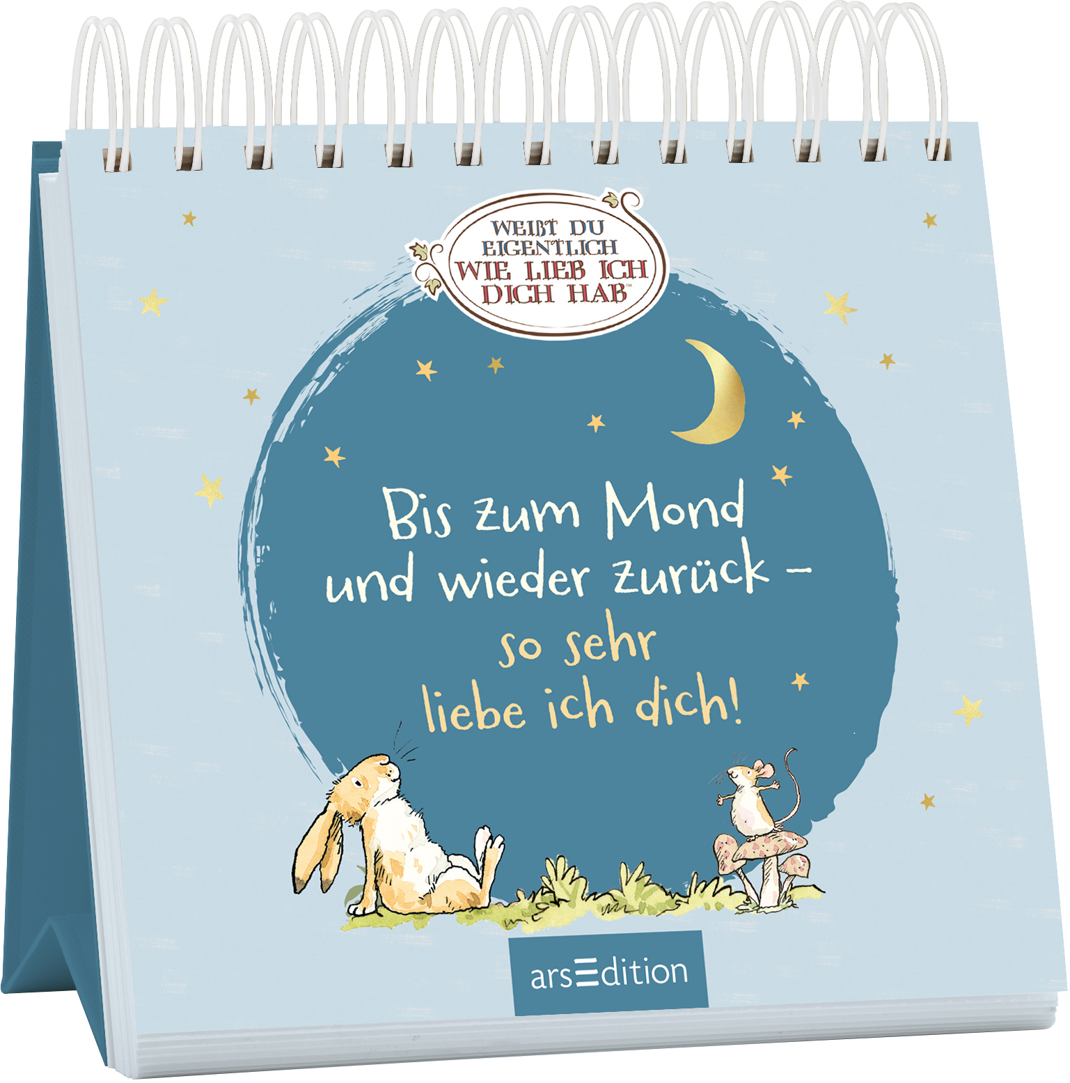 Das Buchcover zeigt einen sanften, hellblauen Hintergrund mit einer runden, dunkelblauen Illustration, in der ein Mond und zahlreiche Sterne abgebildet sind. Darin befindet sich der Text „Bis zum Mond und wieder zurück – so sehr liebe ich dich!“ in weißer Schrift. Unten mittig sieht man die Illustrationen eines Kaninchen und einer Maus. Oben ist ein Schriftzug mit der Aufschrift „WEISST DU EIGENTLICH WIE LIEB ICH DICH HAB“. Ganz unten mittig steht der Logoschriftzug von arsEdition.