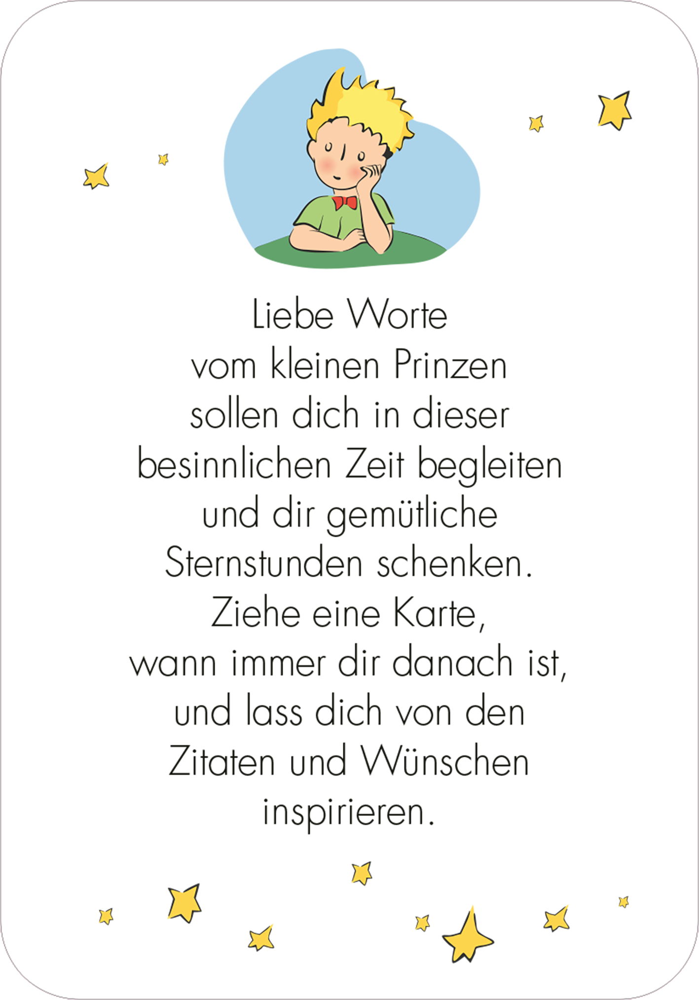 Gezeigt wird eine Innen- oder Zusatzansicht von „Man sieht nur mit dem Herzen gut. Weihnachtswünsche für dich“. Die Illustration zeigt einen Jungen mit blonden, lockigen Haaren und einem grünen Outfit, der nachdenklich lächelt. Um ihn herum sind farbige Sterne auf einem weißen Hintergrund. Der Text, in einer klaren, freundlichen Schrift, beschreibt, dass die Worte vom kleinen Prinzen in der besinnlichen Jahreszeit begleiten und inspirieren sollen.