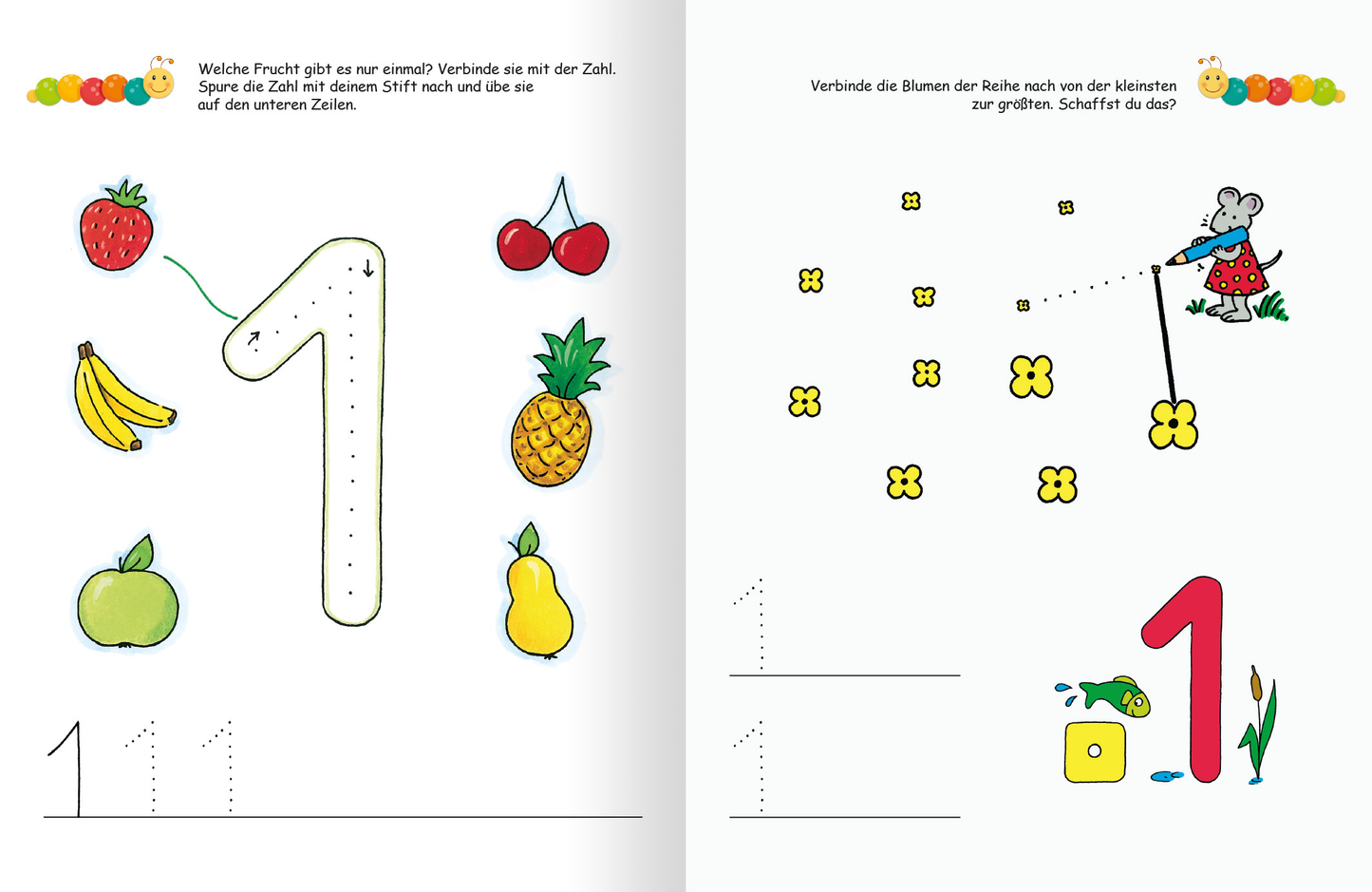 Gezeigt wird eine Innen- oder Zusatzansicht von „Lernraupe – Ruckzuck weggewischt! Erste Zahlen“. Auf der linken Seite ist die Zahl „1“ in großen, bunten Schriftzeichen abgebildet, umgeben von verschiedenen Zeichnungen frischer Früchte wie Erdbeeren, Bananen und Ananas. Die rechte Seite enthält eine illustrierte Aufgabe, in der kindgerechte Blumen und eine Maus abgebildet sind, die mit einem Wasserschlauch spritzt. Der Hintergrund ist hell und freundlich gestaltet, um eine...