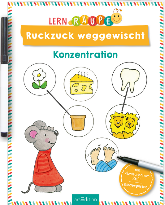 Das Buchcover zeigt eine freundliche Maus in einem roten Kleid, die auf einem weißen Hintergrund steht. Um sie herum sind bunte, kreisförmige Illustrationen: eine Blume, ein Stück Käse, ein Eimer, Löwen und Füße. Der Titel „Ruckzuck weggewaschen“ ist in leuchtendem Gelb oben platziert, gefolgt von dem Wort „Konzentration“ in Türkis. Oben rechts ist ein Logo mit einer bunten Raupe. Ganz unten mittig steht der Logoschriftzug von arsEdition.