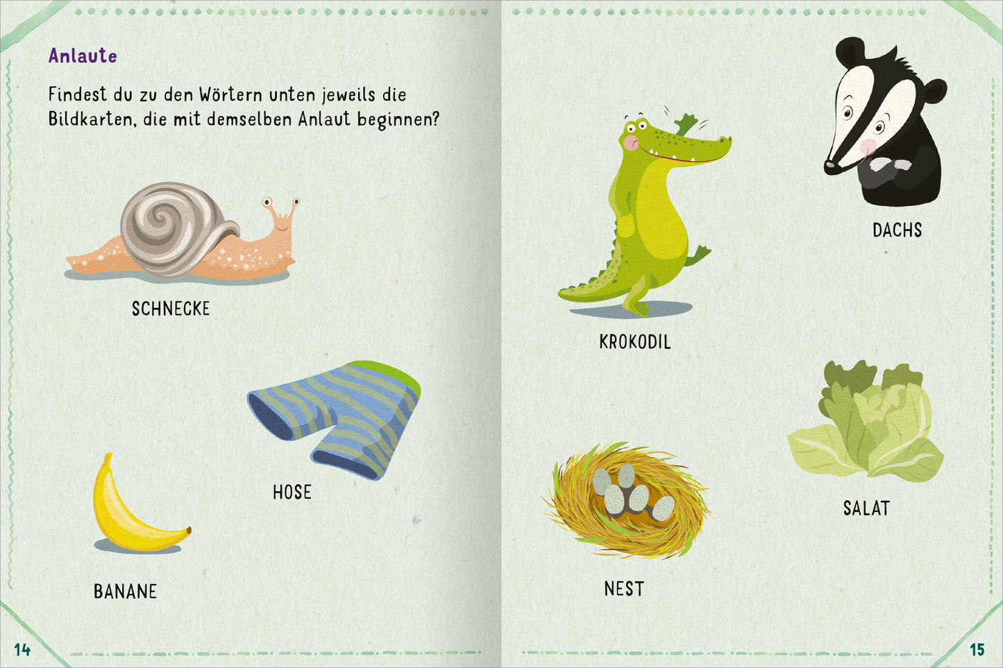 Gezeigt wird eine Innen- oder Zusatzansicht von „Zum Schulstart – Buchstaben und Wörter legen“. Die Doppelseite zeigt auf der linken Seite ein Bild mit einer Schnecke, einer Banane und einer Hose, alle in sanften Farben. Auf der rechten Seite befinden sich ein Krokodil, ein Dachs, ein Nest und ein Salat. Die Illustrationen sind kindgerecht und verspielt gestaltet. Die Überschrift „Anlaute“ ist in einer kreativen, bunten Schriftart gehalten, die das Interesse der Kinder weckt. Der...