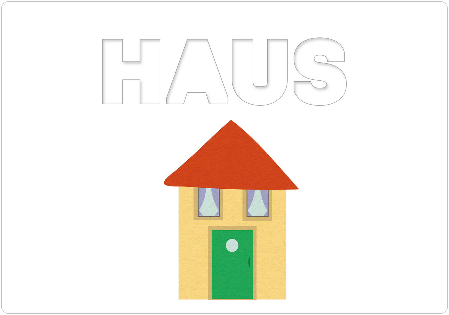 Gezeigt wird eine Innen- oder Zusatzansicht von „Zum Schulstart – Buchstaben und Wörter legen“. Die Darstellung zeigt ein stilisiertes Haus mit einer roten Dachspitze und gelbem Mauerwerk. Das Gebäude hat ein grünes Tor und Fenster mit blauen Vorhängen. Über dem Haus ist das Wort „HAUS“ in großen, weißen, lautmalerischen Buchstaben geschrieben, die einen Eindruck von Tiefe vermitteln. Die Farben sind freundlich und einladend, passend für Kinder.
