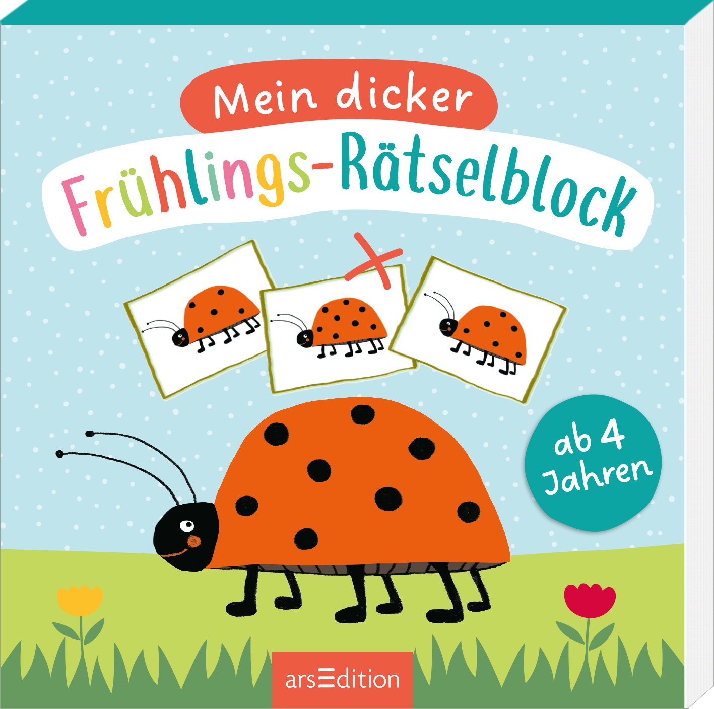 Ein fröhliches Cover zeigt einen großen, orangefarbenen Marienkäfer mit schwarzen Punkten, der auf einer bunten Wiese steht. Darüber prangt in bunten Buchstaben der Titel „Mein dicker Frühlings-Rätselblock“. Drei kleine Bilder von Marienkäfern sind im Hintergrund angeordnet, und ein rotes Kreuz hebt eines davon hervor. In der unteren rechten Ecke steht der Hinweis „ab 4 Jahren“ in einer blauen Blase. Ganz unten mittig steht der Logoschriftzug von arsEdition.