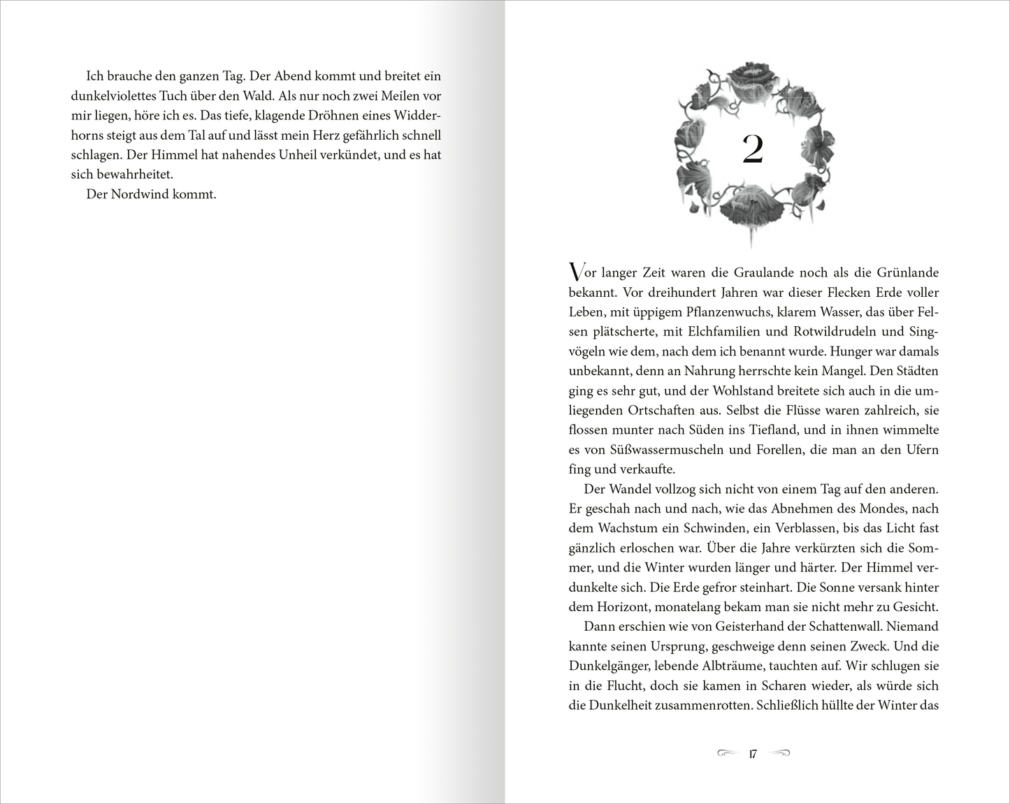 Gezeigt wird eine Innenansicht von „The North Wind – Reich aus Eis und Schatten“. Auf der linken Seite sieht man den Beginn eines Kapitels mit einem fließenden, einladenden Text in einer klaren Serifenschrift. Die rechte Seite zeigt eine illustrative Ziffer „2“, umrahmt von einem filigranen, floralen Kranz. Die Farbpalette ist sanft und neutral, dominiert von Weiß- und Grautönen, was eine ruhige und konzentrierte Atmosphäre schafft.