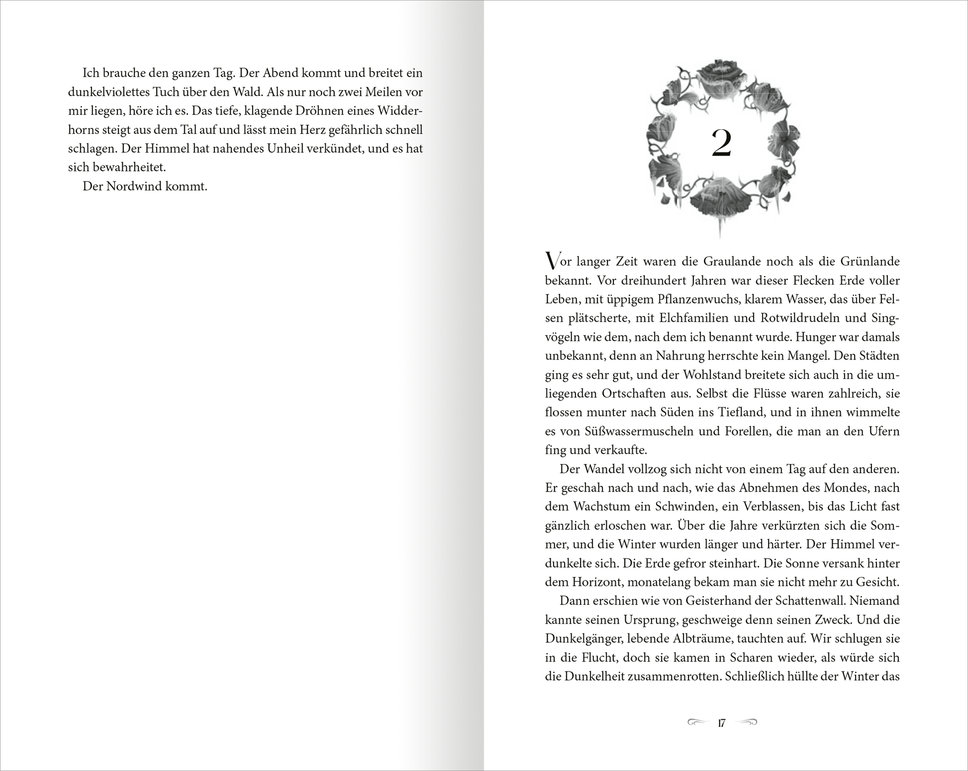 Gezeigt wird eine Innenansicht von „The North Wind – Reich aus Eis und Schatten“. Auf der linken Seite sieht man den Beginn eines Kapitels mit einem fließenden, einladenden Text in einer klaren Serifenschrift. Die rechte Seite zeigt eine illustrative Ziffer „2“, umrahmt von einem filigranen, floralen Kranz. Die Farbpalette ist sanft und neutral, dominiert von Weiß- und Grautönen, was eine ruhige und konzentrierte Atmosphäre schafft.