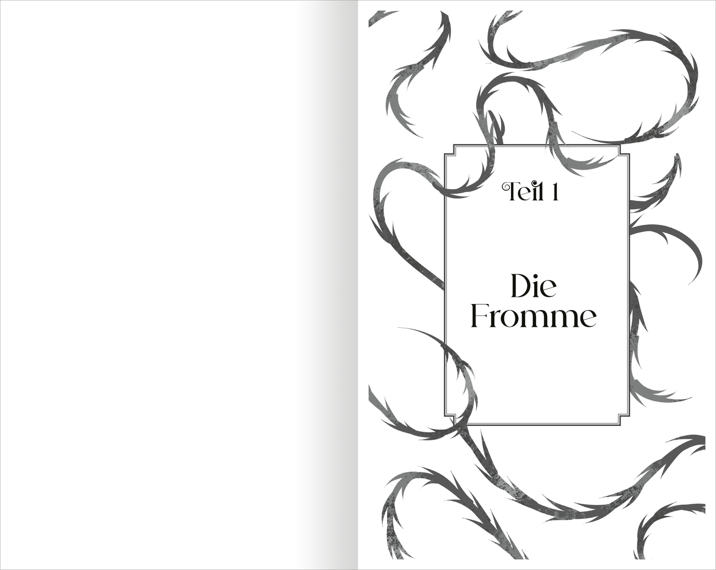 Gezeigt wird eine Innen- oder Zusatzansicht von „The West Wind – Reich aus Licht und Dornen“. Die Seite präsentiert eine elegante schwarze Feder-Illustration, die sich geschwungen über das Seitenformat zieht. In der Mitte befindet sich ein grafisch gestalteter, rechteckiger Bereich mit dem Titel „Die Fromme“ in einer schlichten, modernen Serifenschrift, unterlegt von einem stilisierten Abschnitt „Teil 1“. Der Hintergrund bleibt schlicht, was die Farbgestaltung in Schwarz, Weiß...