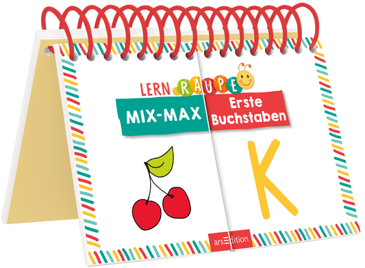 Das Buchcover zeigt ein aufgeschlagenes Kinderbuch mit einem bunten Spiralring. Oben steht in großen, bunten Buchstaben „LERNRAUPE“, darunter in einer grünen Box „MIX-MAX“ und in rotem Schriftzug „Erste Buchstaben“. Auf der linken Seite sind zwei rote Kirschen und ein grünes Blatt abgebildet. Die Farben sind lebhaft und kindgerecht. Ganz unten mittig steht der Logoschriftzug von arsEdition.